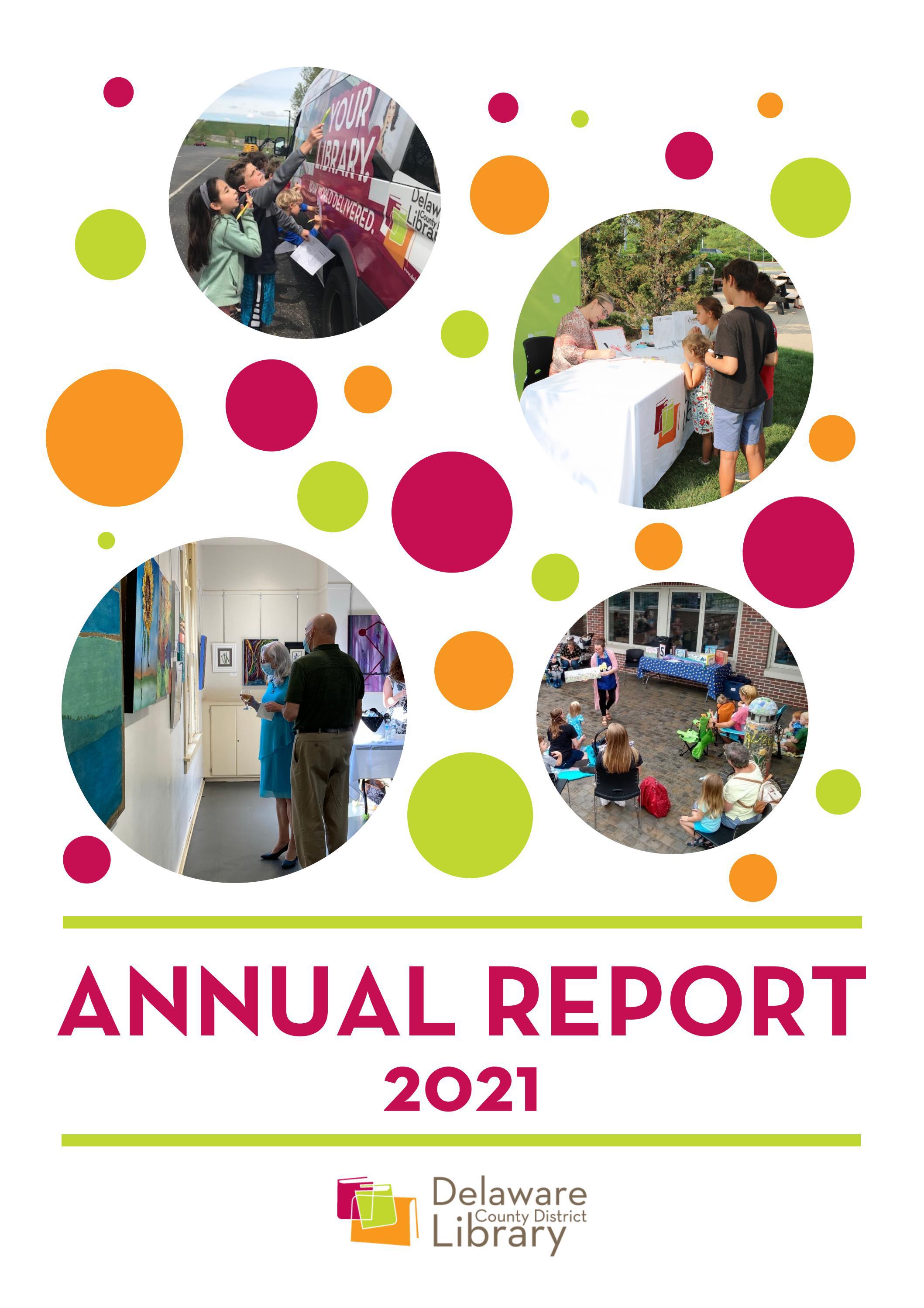 Delaware County District Library Annual Report 2021 by delawarelibrary