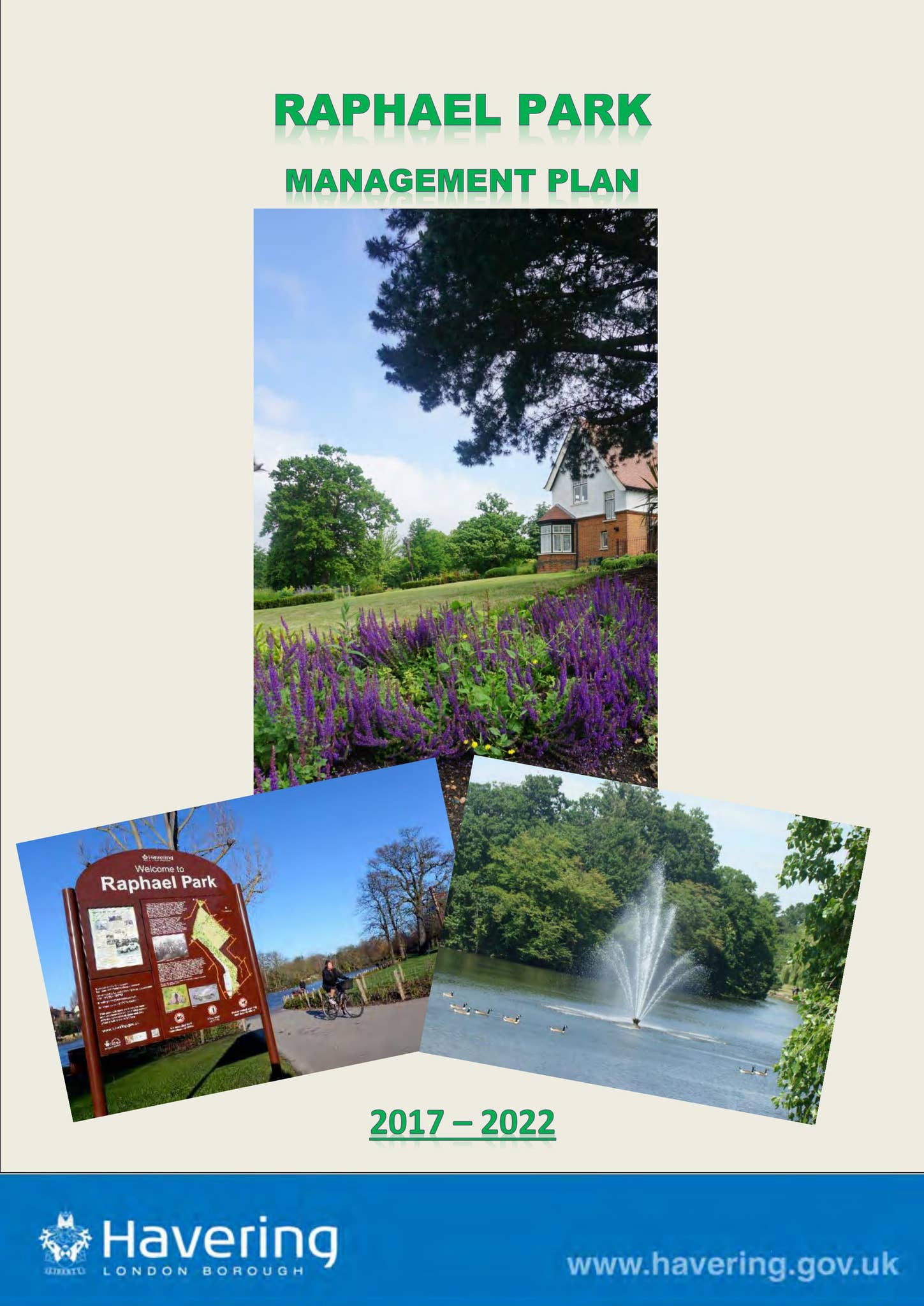 Raphael Park Management Plan 2017 - 2022 by Havering Council - Issuu