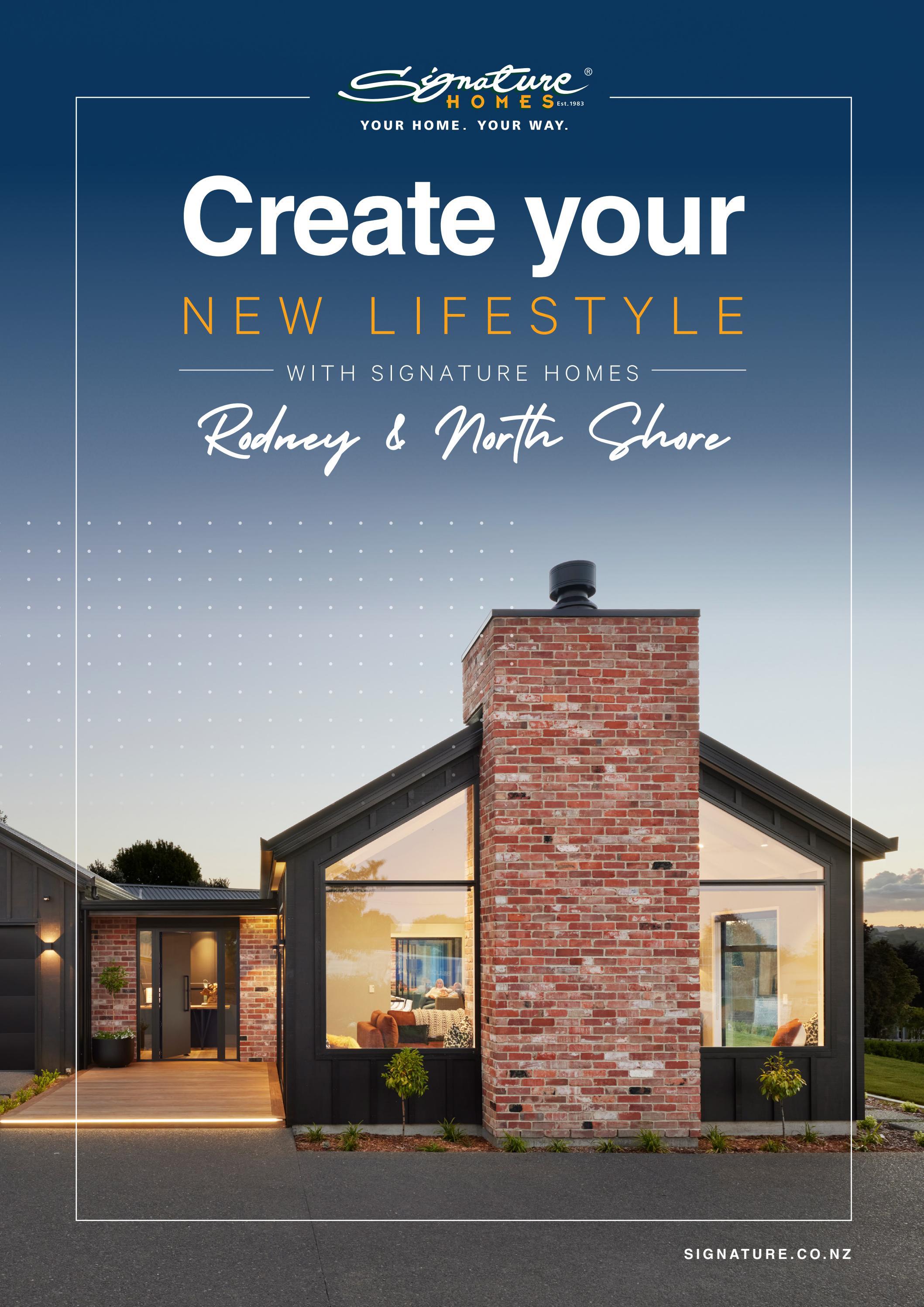 Create your new lifestyle with Signature Homes Rodney & North Shore by
