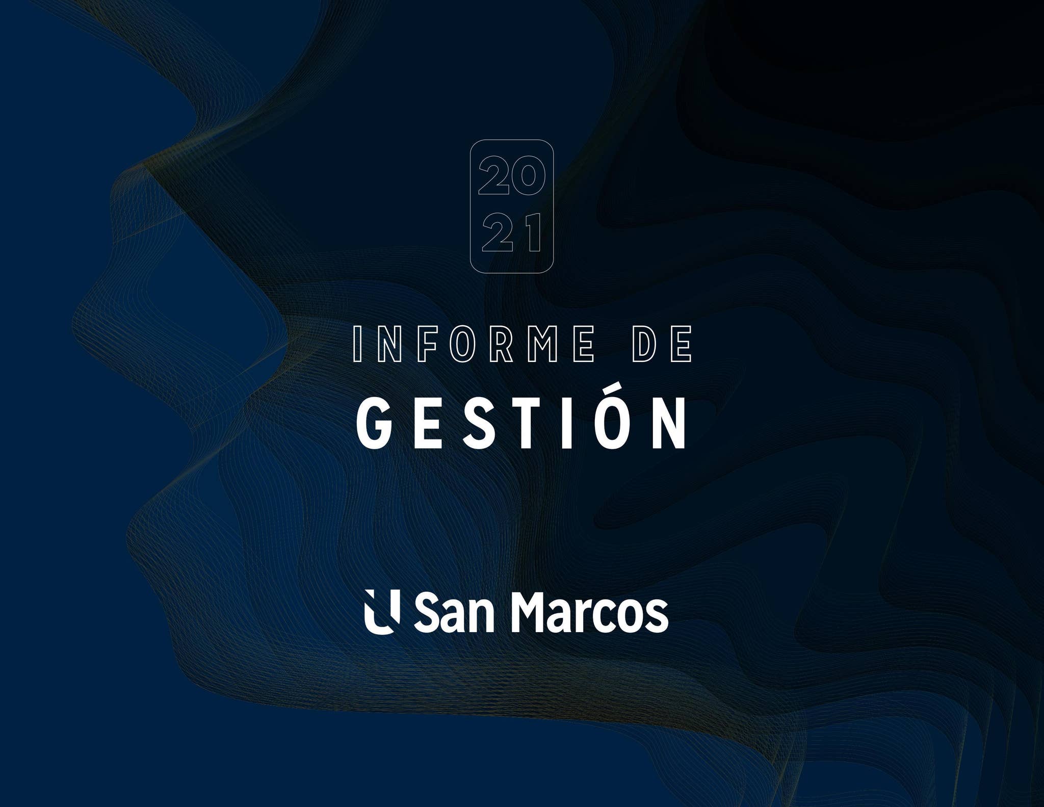 Informe de Gestión 2021 - Universidad San Marcos by usanmarcoscr - Issuu