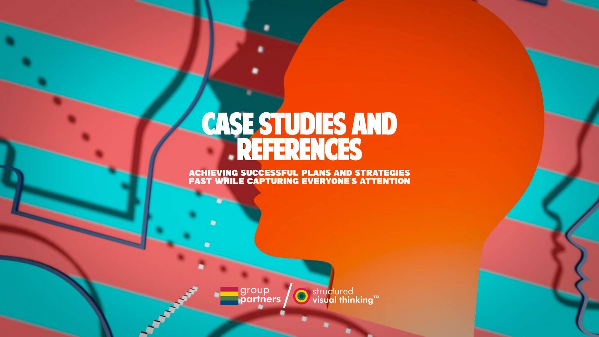 Case Studies - Group Partners - Structured Visual Thinking™ by Group ...