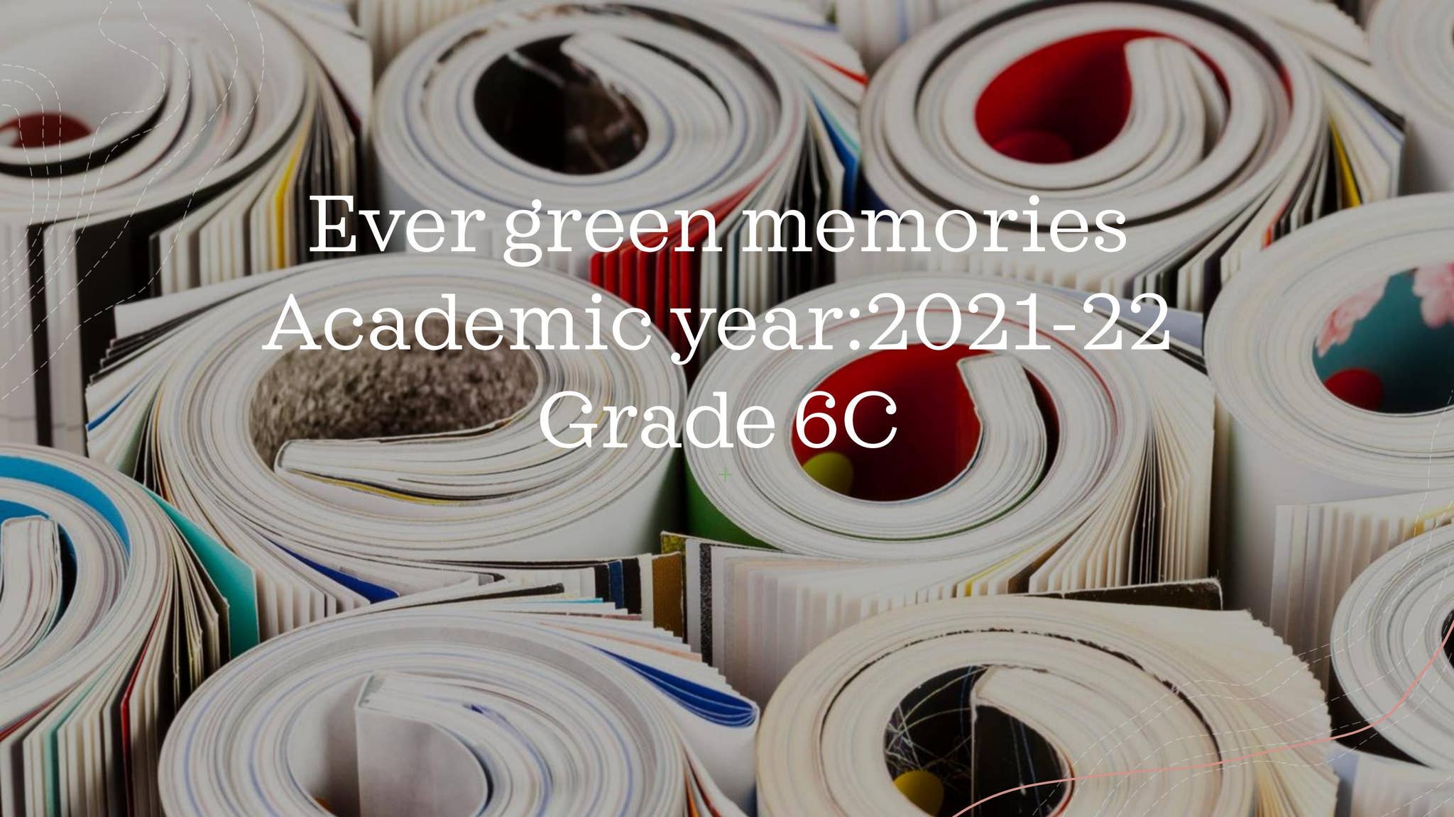 Evergreen memories Academic year202122 Grade 6C by Lihar_2009 Issuu