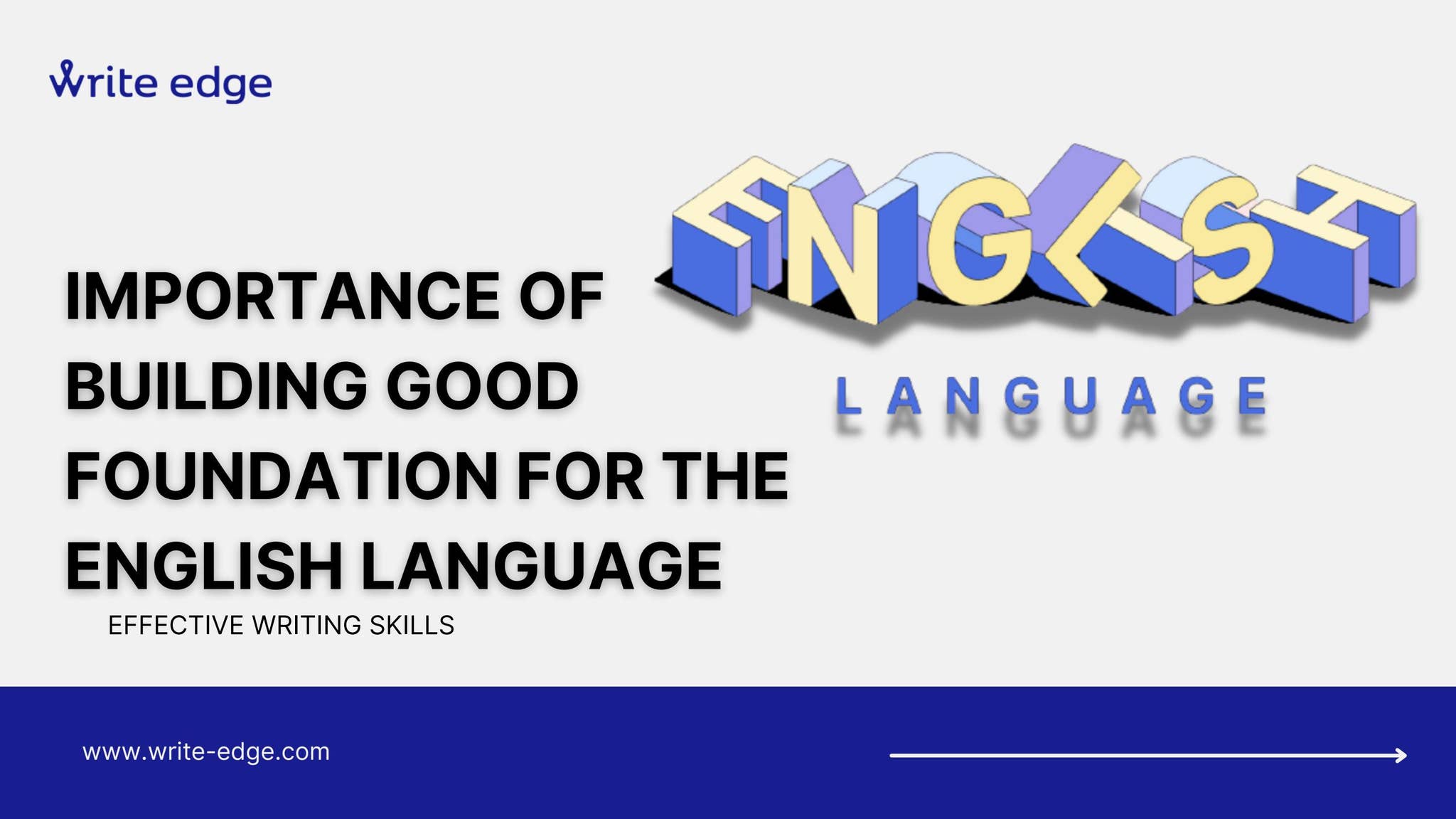 IMPORTANCE OF BUILDING GOOD FOUNDATION FOR THE ENGLISH LANGUAGE by ...