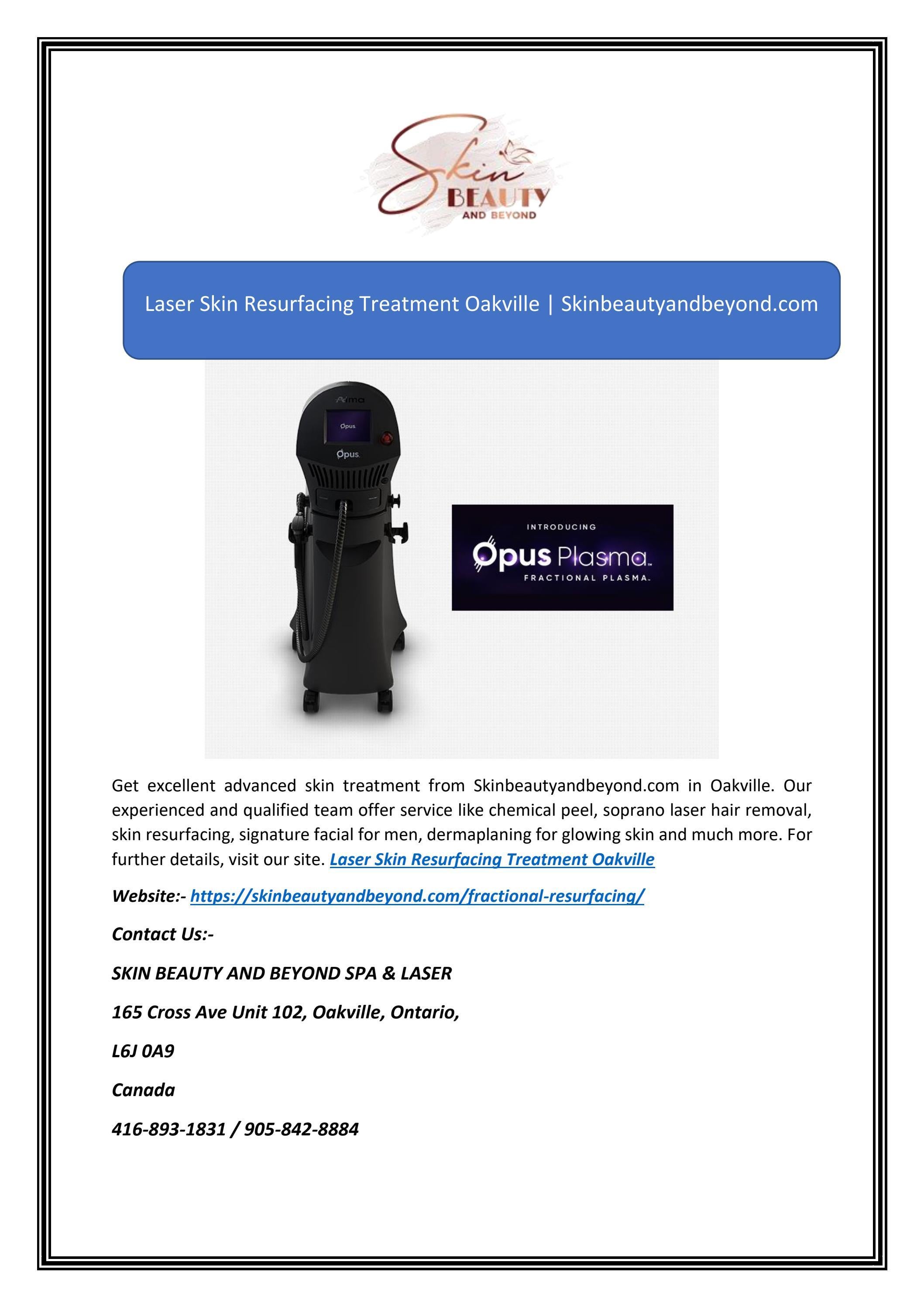 Laser Skin Resurfacing Treatment Oakville by skinbeaut Issuu