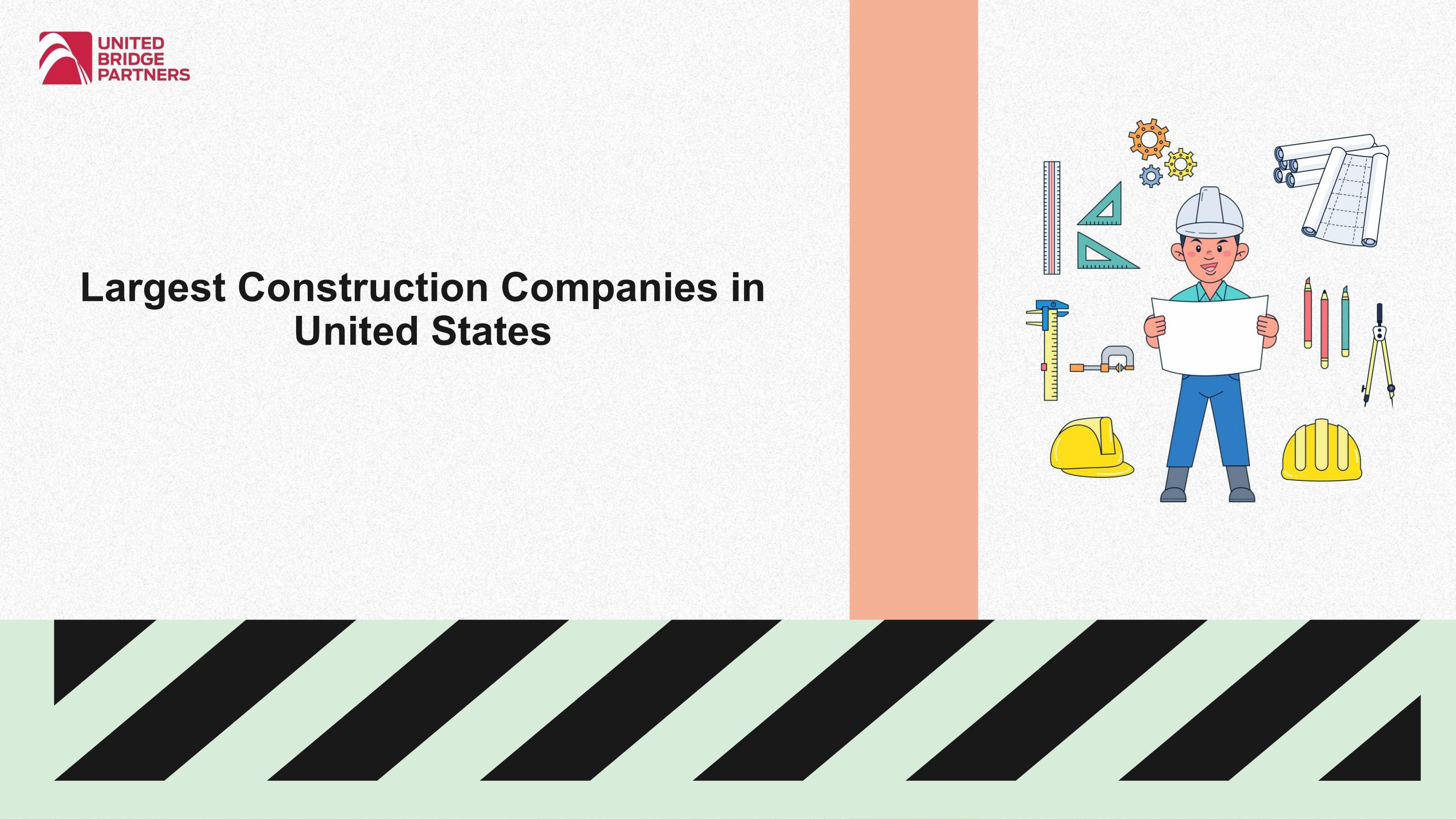 Largest Construction Companies in the United States by unitedbridgepartners Issuu