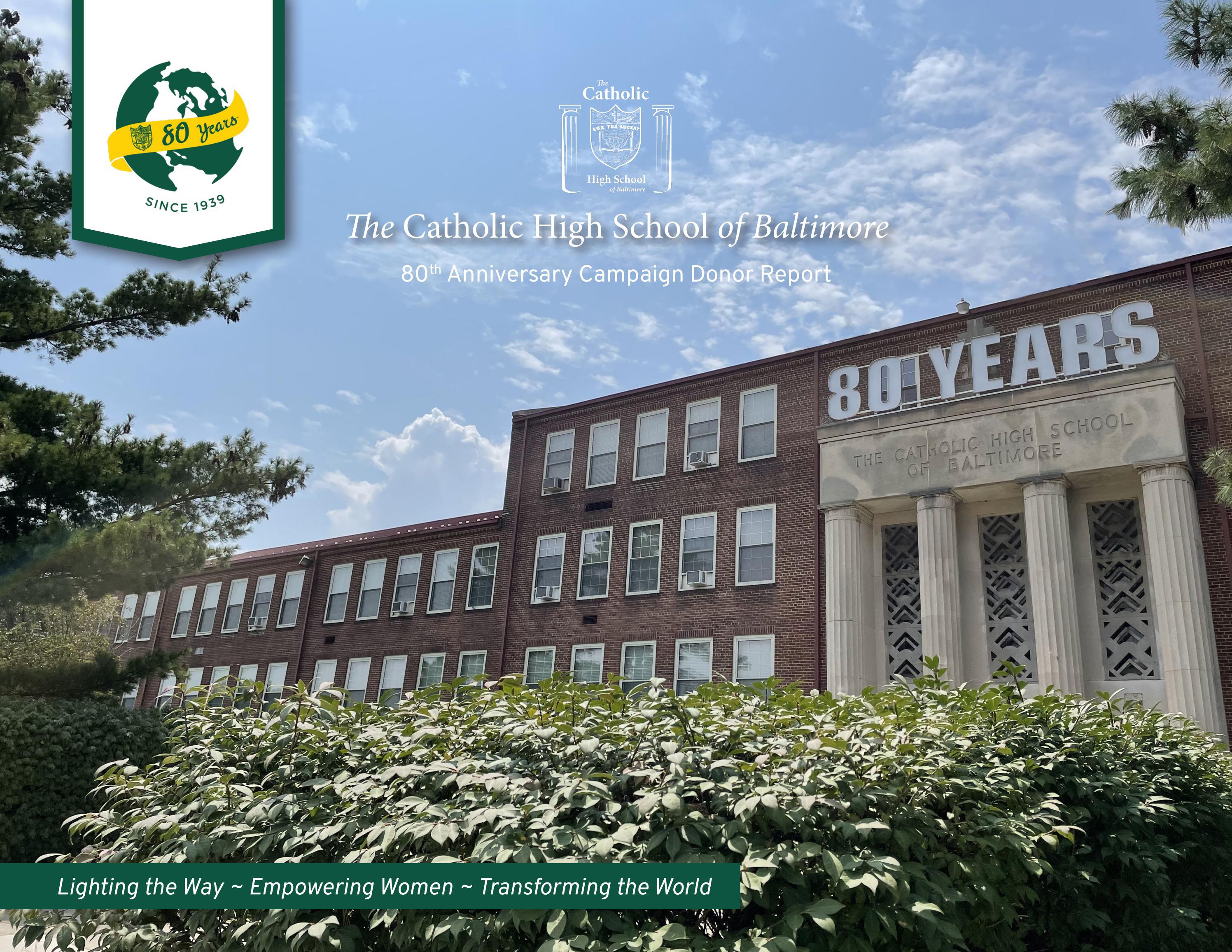 80th Anniversary Campaign Donor Report by The Catholic High School of