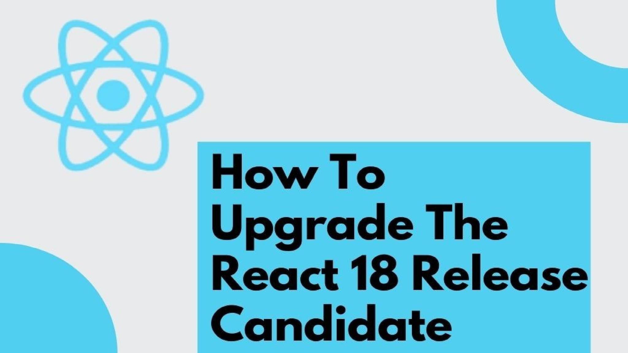 Upgrading to The New React 18 Release Candidate | Bosc Tech by ...