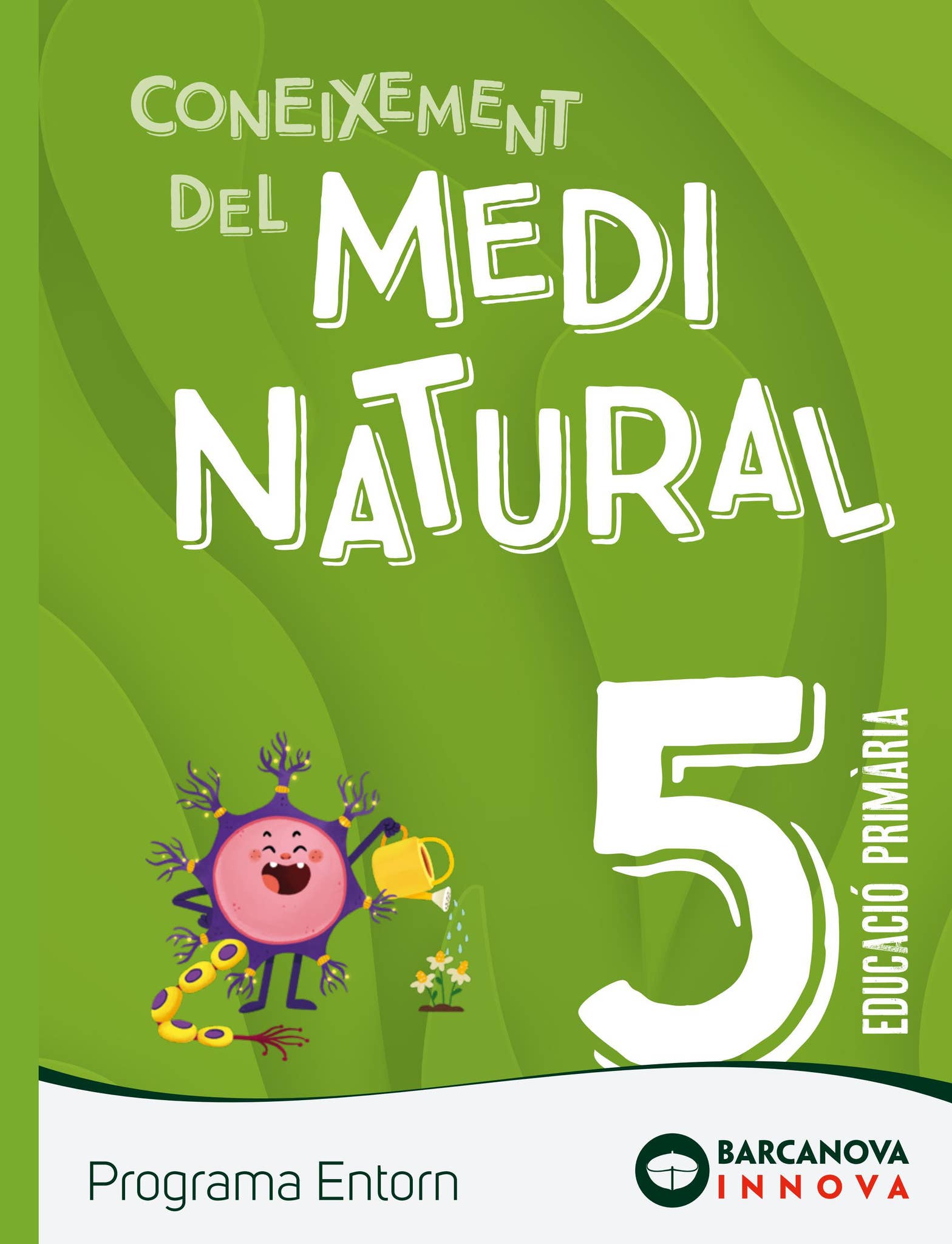 Entorn 5è. Medi natural by Editorial Barcanova - Issuu