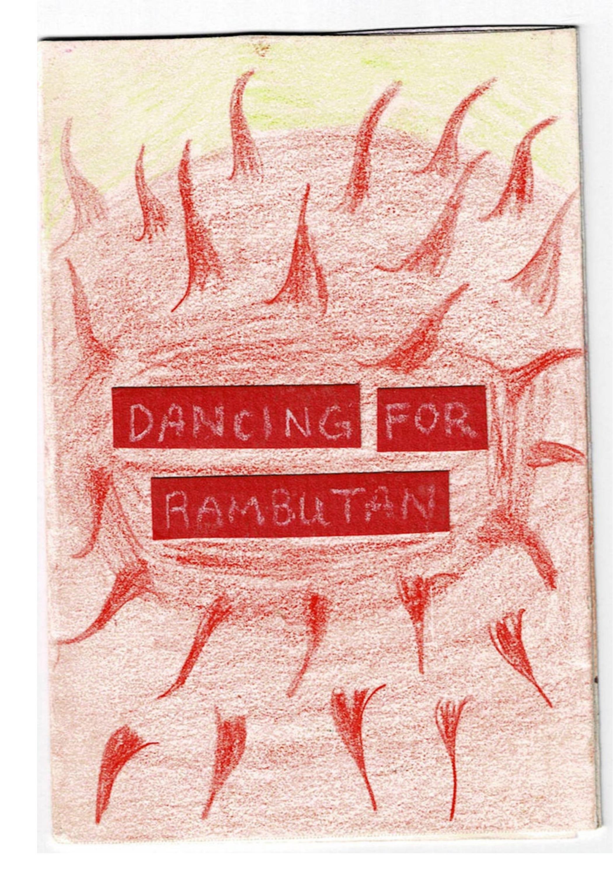 Dancing For Rambutan by Rhys C. - Issuu