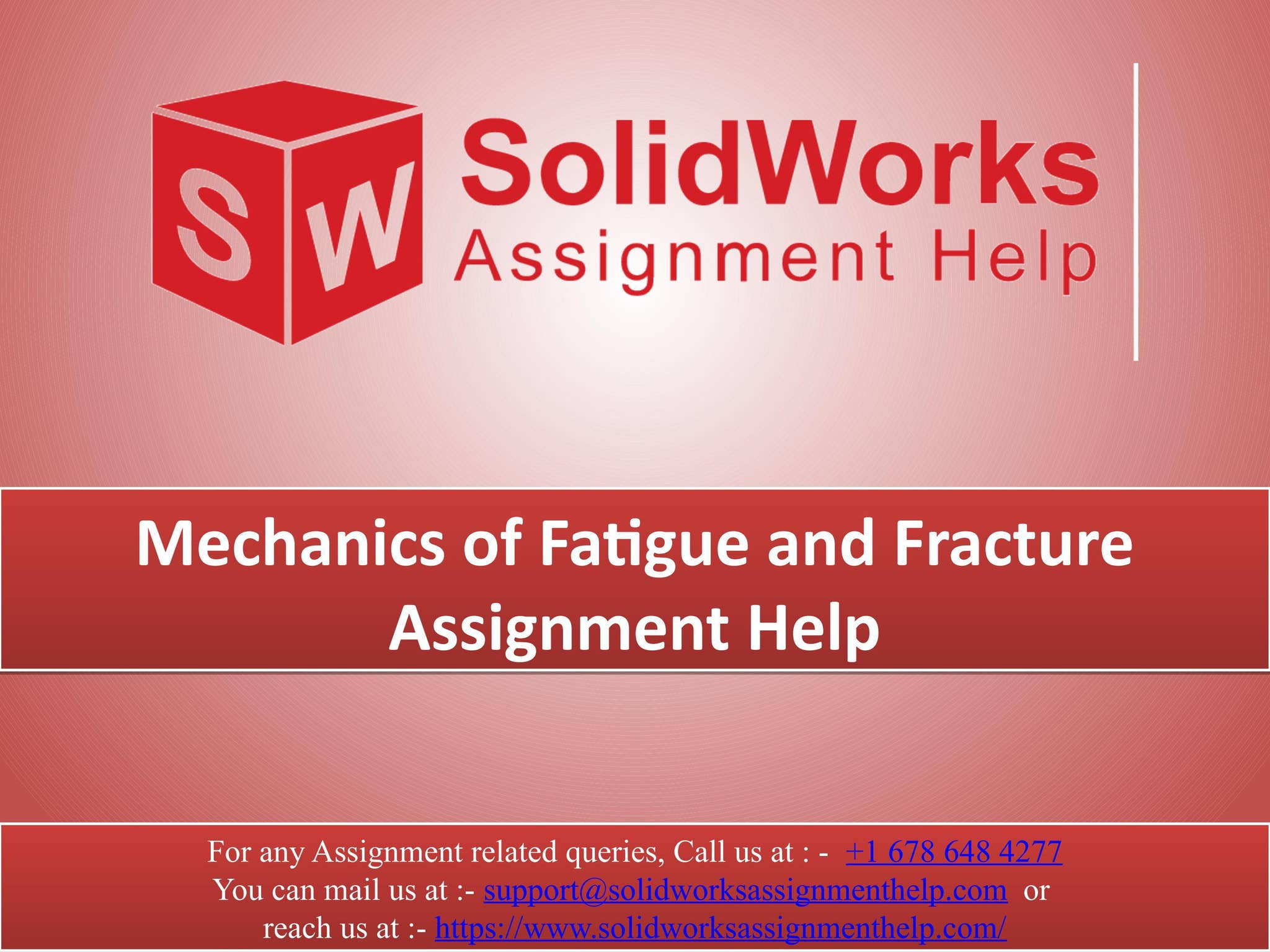 Mechanics of Fatigue and Fracture Assignment Help by Solidwork ...