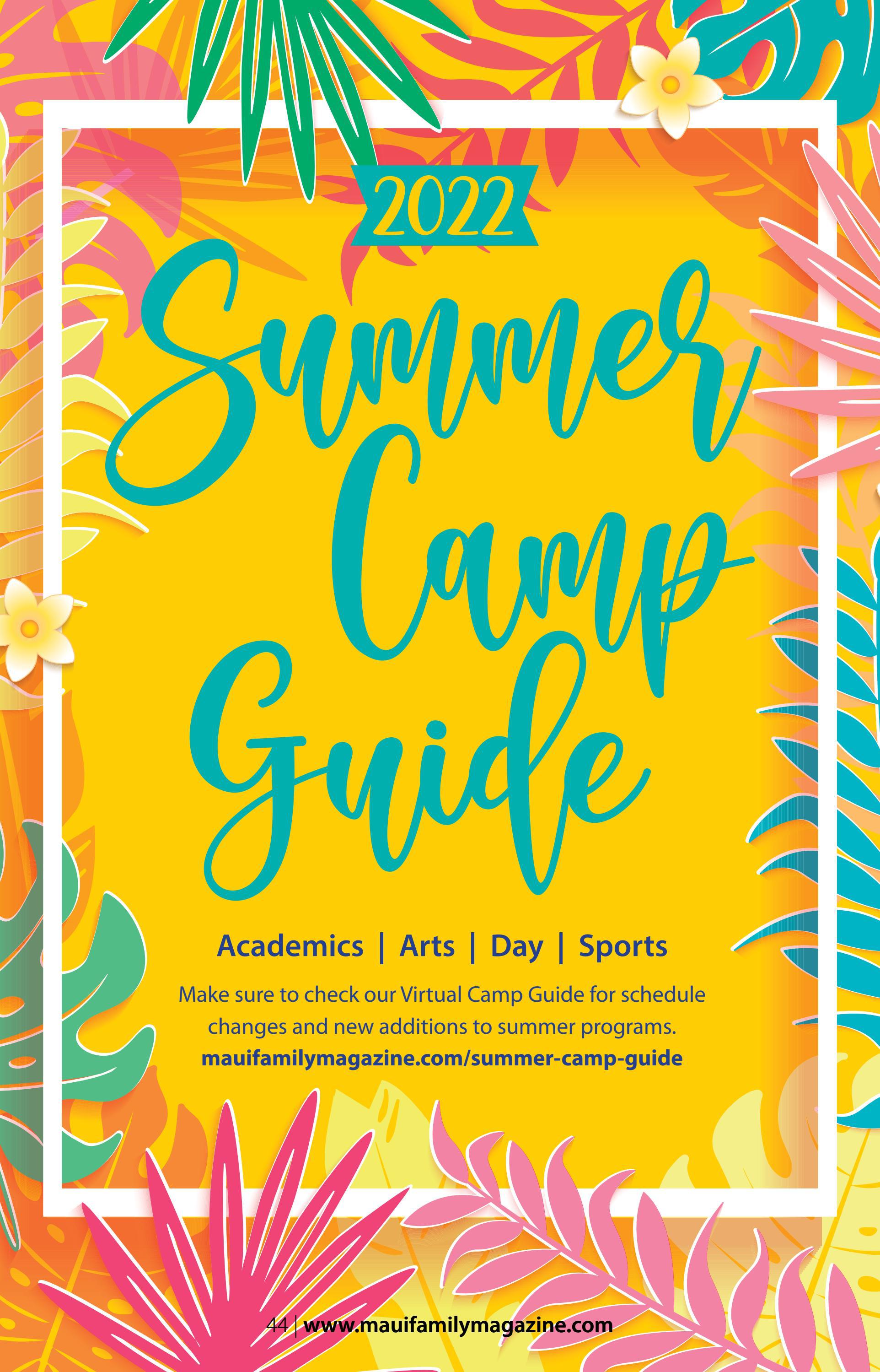 Maui Summer Camp Guide 2022 by Maui Family Magazine Issuu