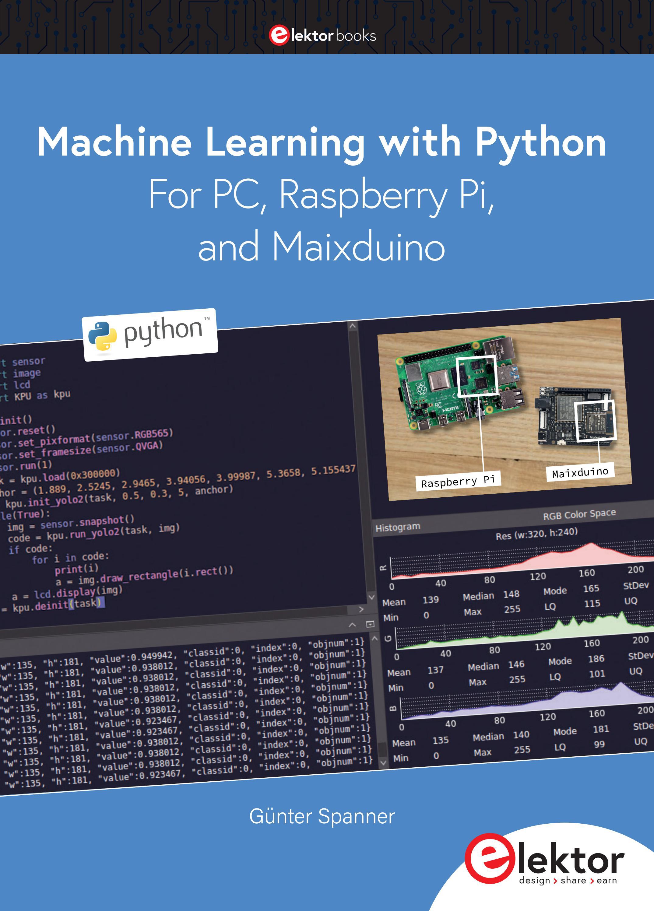 Machine Learning with Python for PC, Raspberry Pi, and Maixduino ...