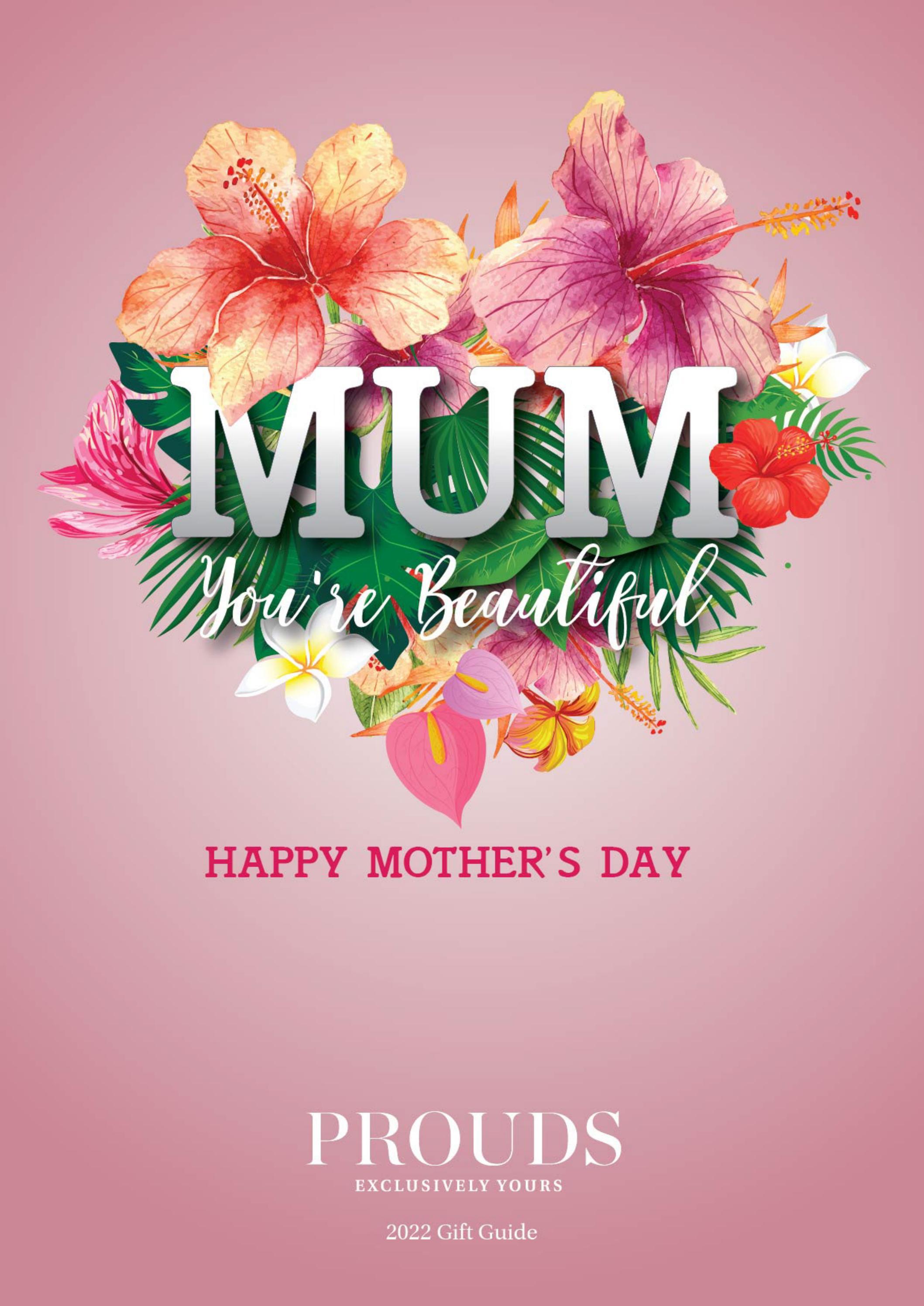 Prouds Mother's Day Gift Guide 2022 by Prouds-PNG - Issuu