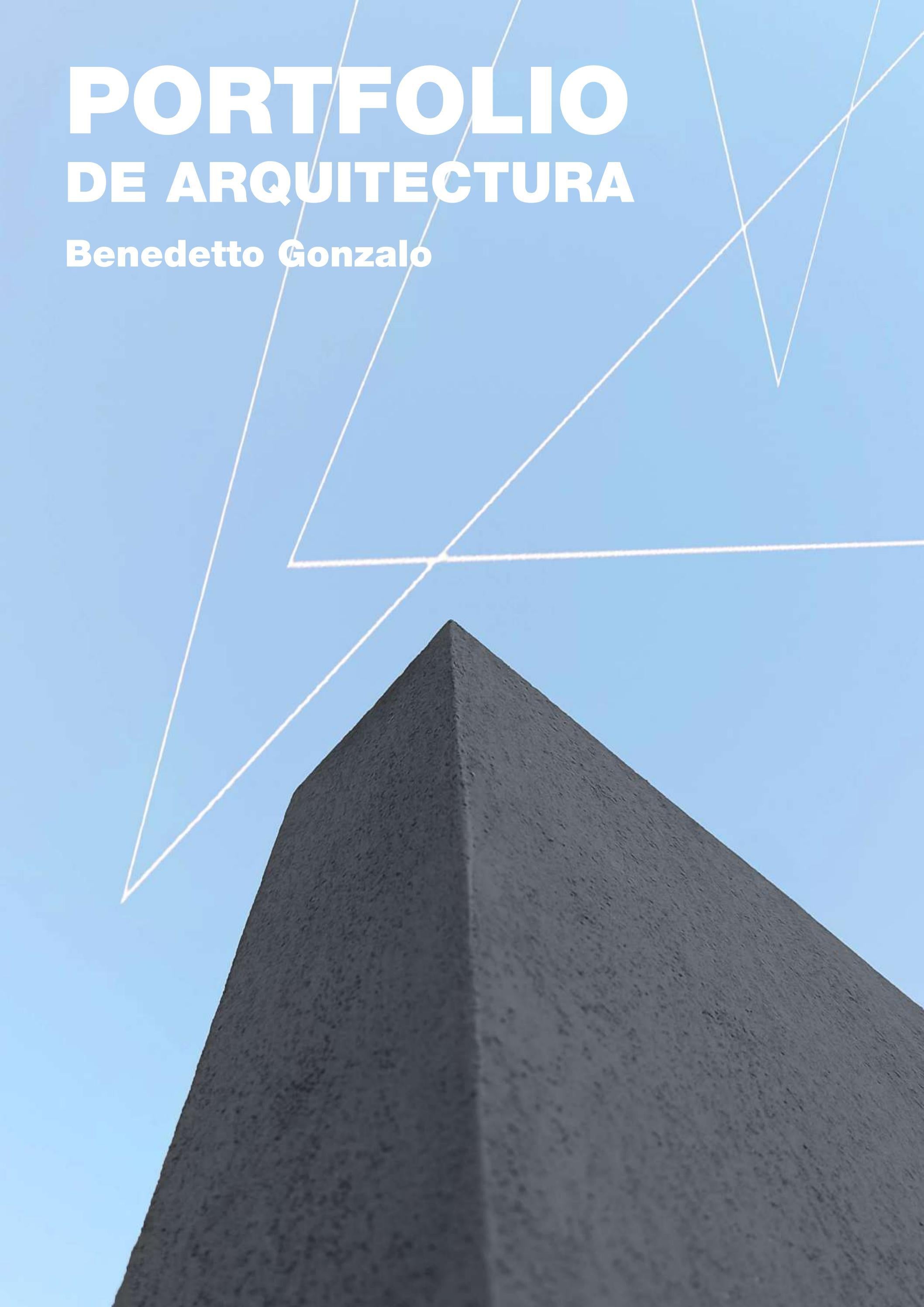 Portfolio de arquitectura - Benedetto Gonzalo. by Gonzalo Benedetto - Issuu