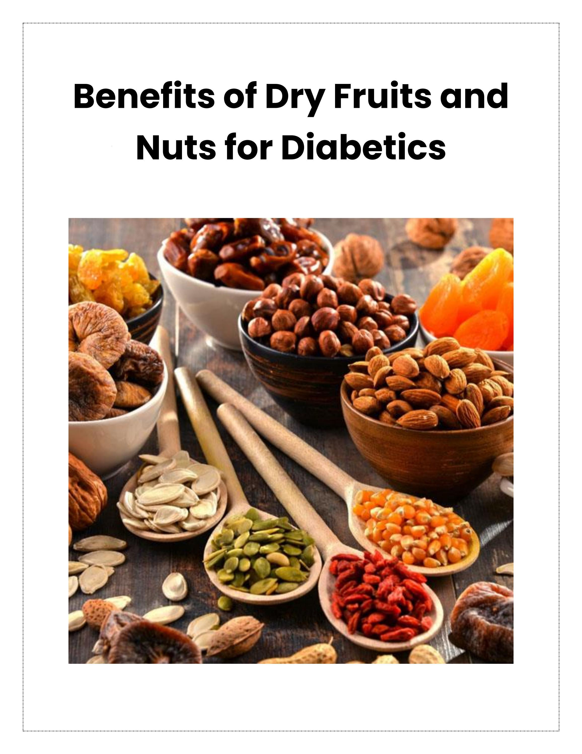 Benefits of Dry Fruits and Nuts for Diabetics by rameesva Issuu