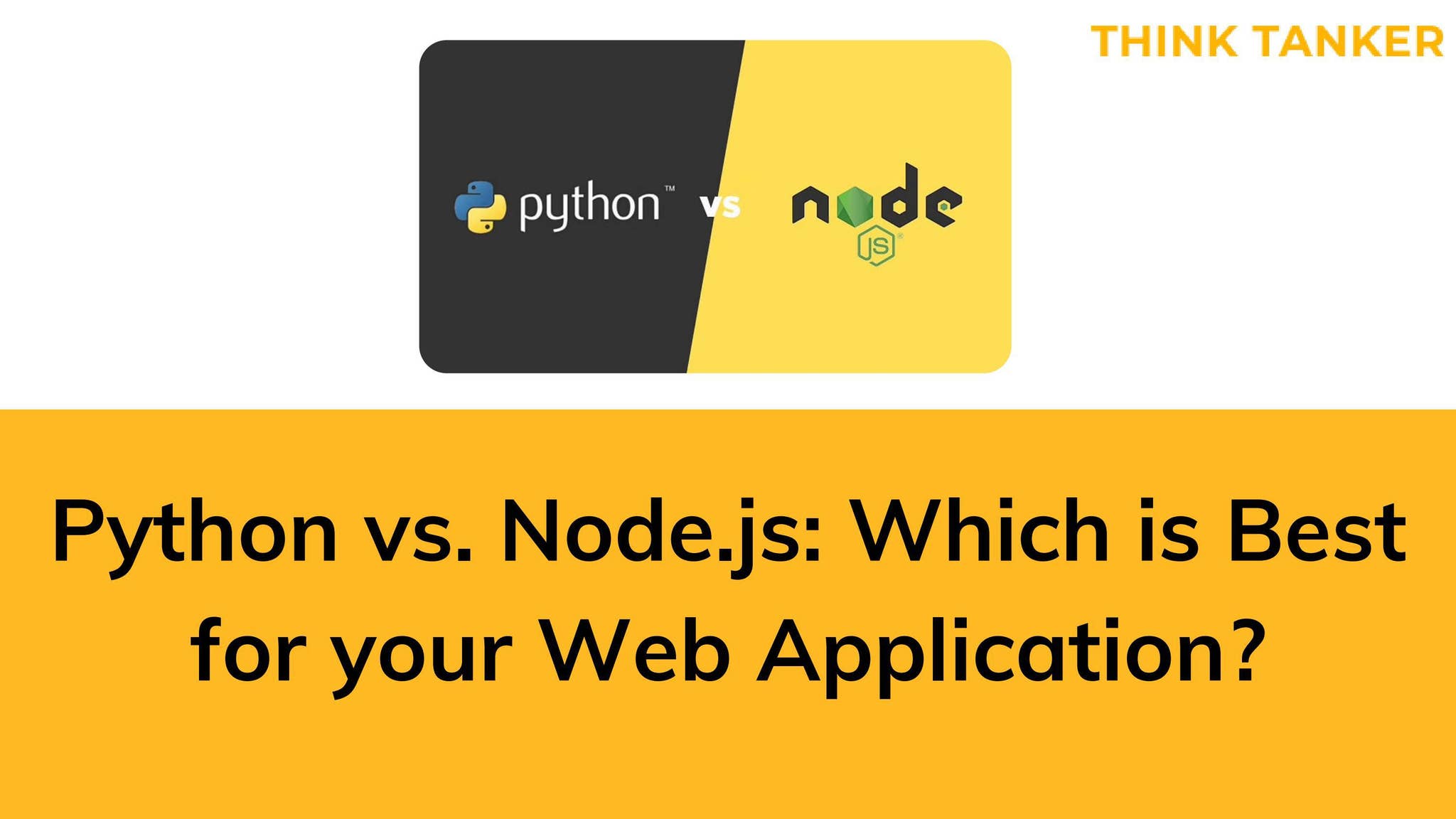 Python vs. Node.js: Which is Best for your Web Application? by ...