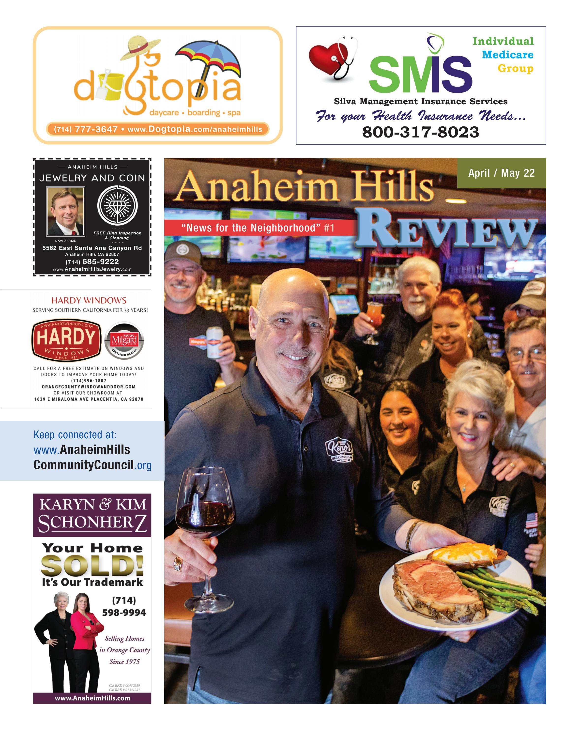 Anaheim Hills Review Issue 1 AprMay 22 by Old Towne Orange Plaza