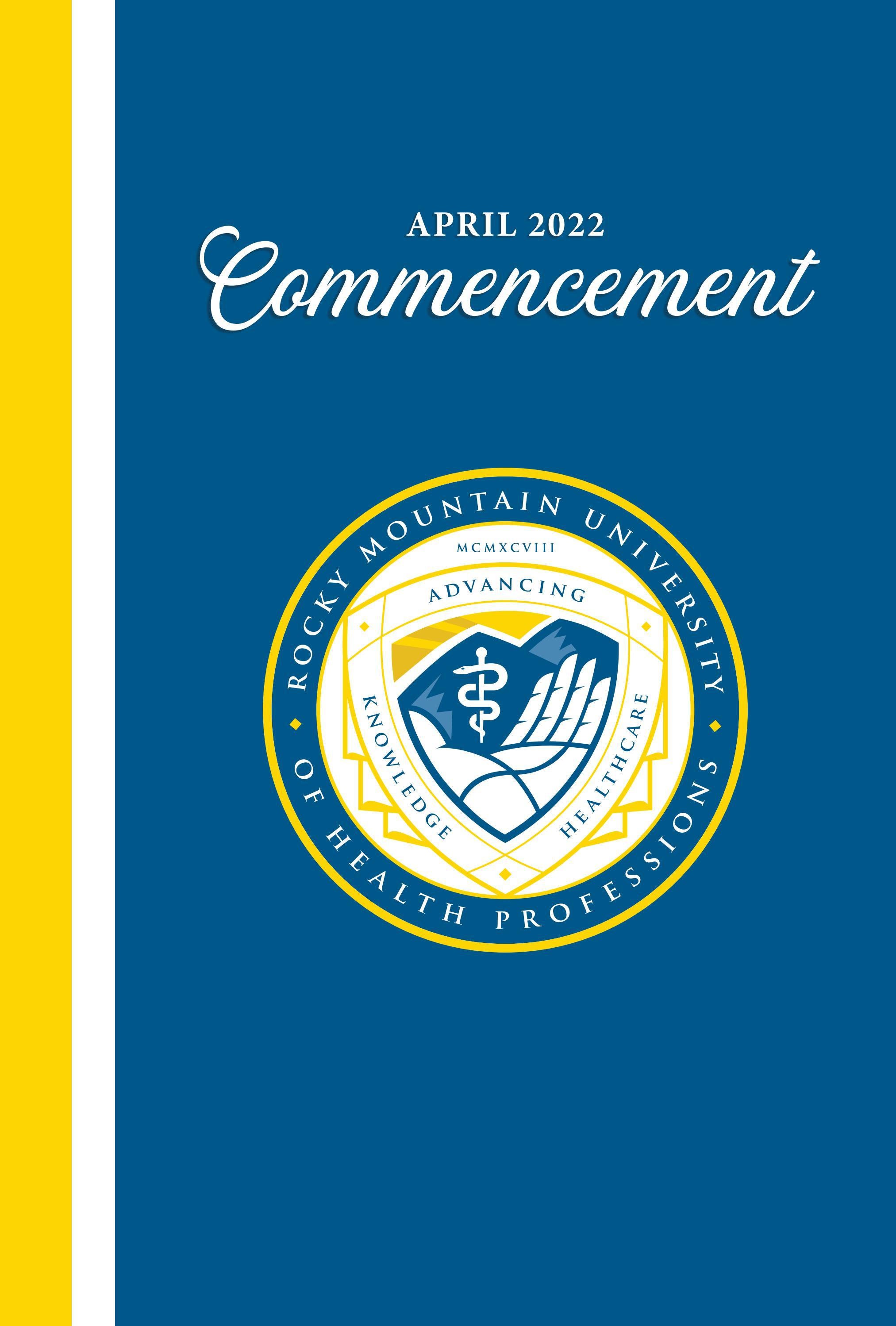 April 2022 Commencement Program by Rocky Mountain University of Health