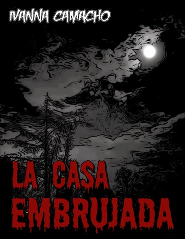 La casa embrujada - Ivanna Camacho