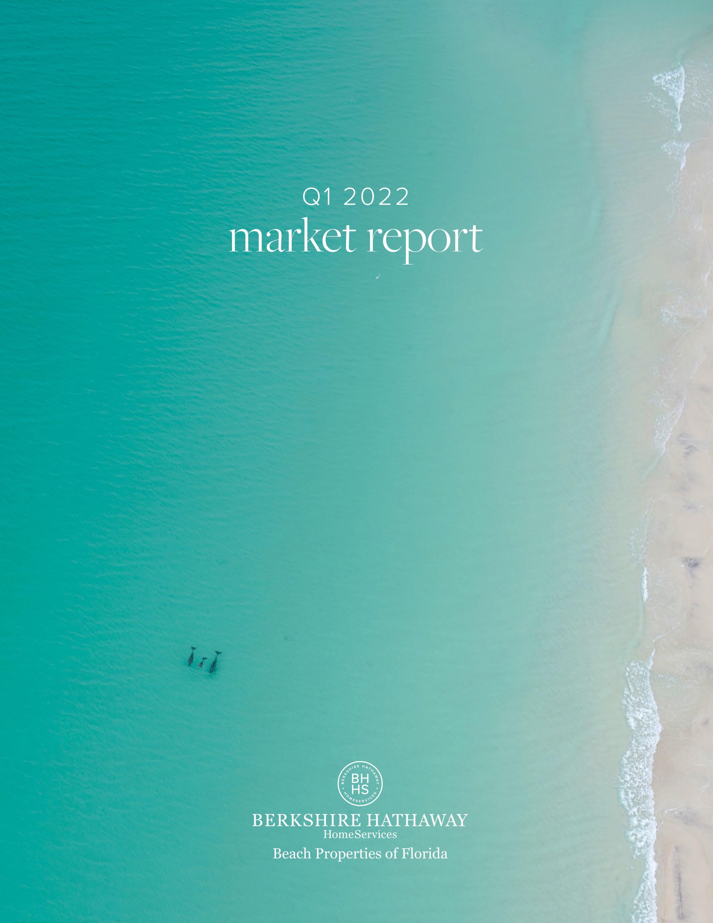 2022 30A + Destin Q1 Market Report Berkshire Hathaway HomeServices Beach Properties of
