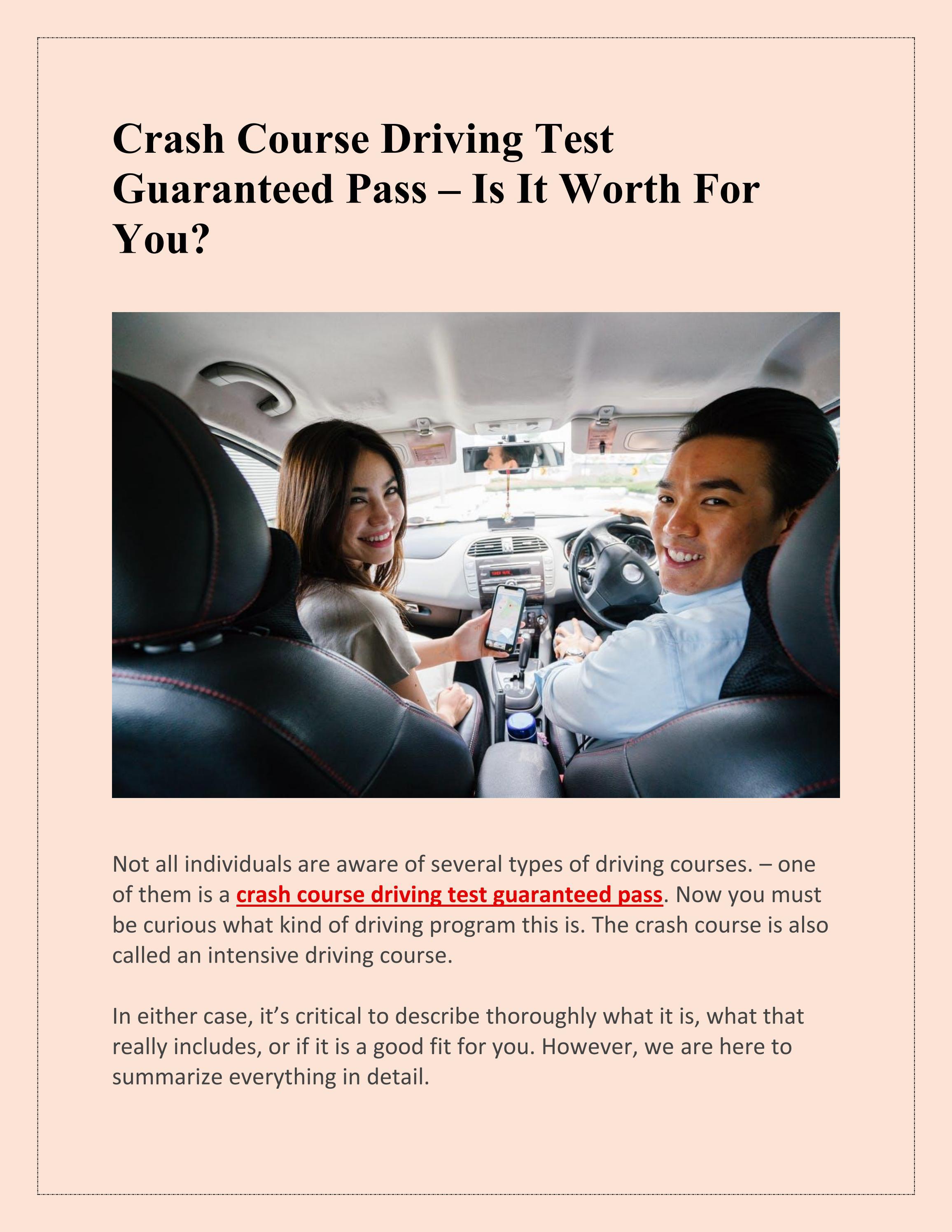 Crash Course Driving Test Guaranteed Pass Is It Worth For You? by