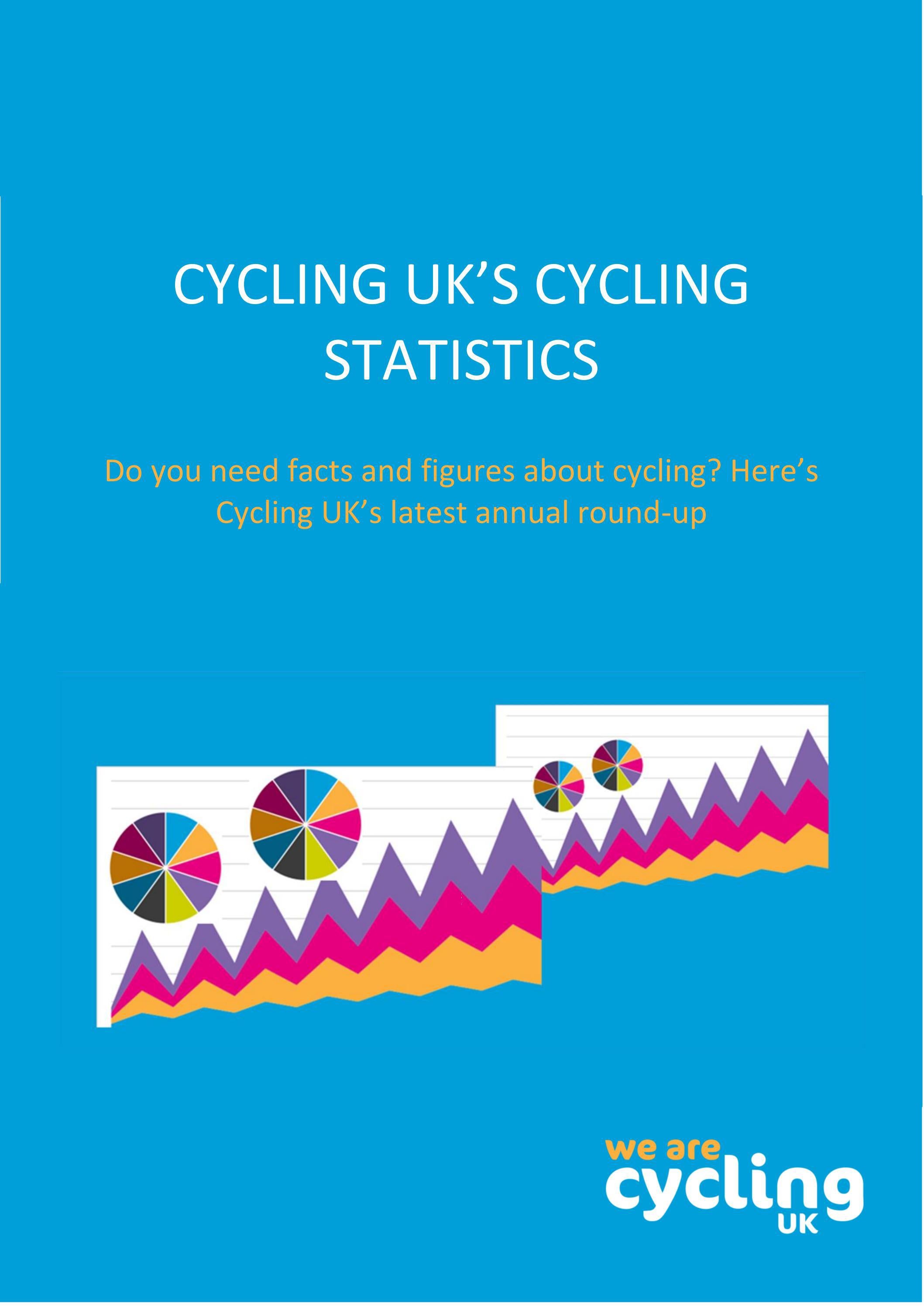 Cycling UK's Cycling Statistics by Cycling UK, the cyclists'champion