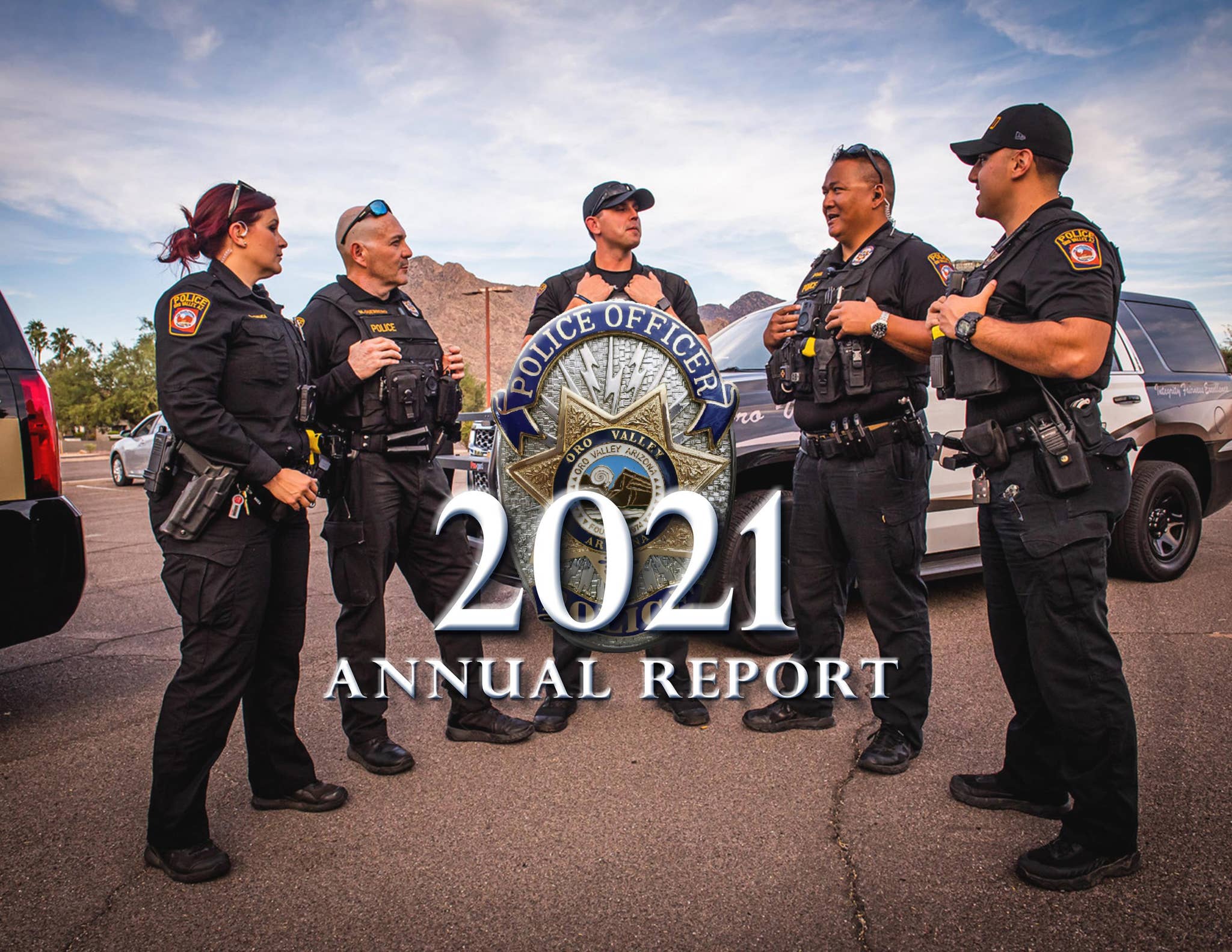 Ovpd OVPD Annual Report 2021 by Town of Oro Valley - Issuu