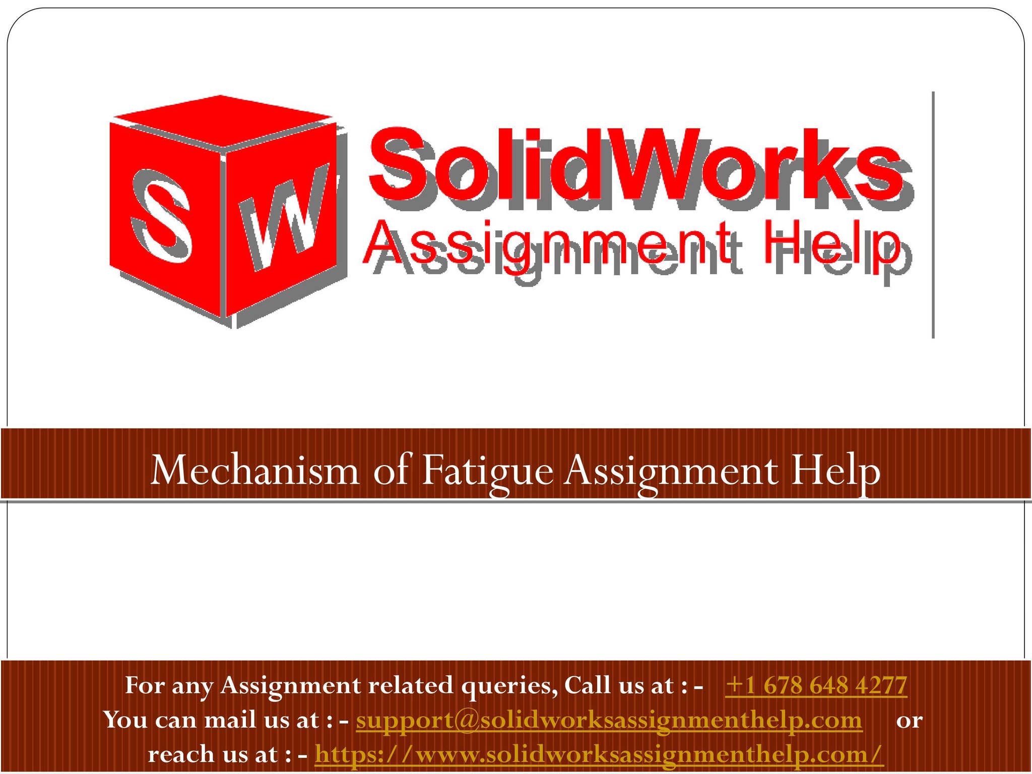 Mechanism of Fatigue Assignment Help by Solidwork Assignment Help - Issuu