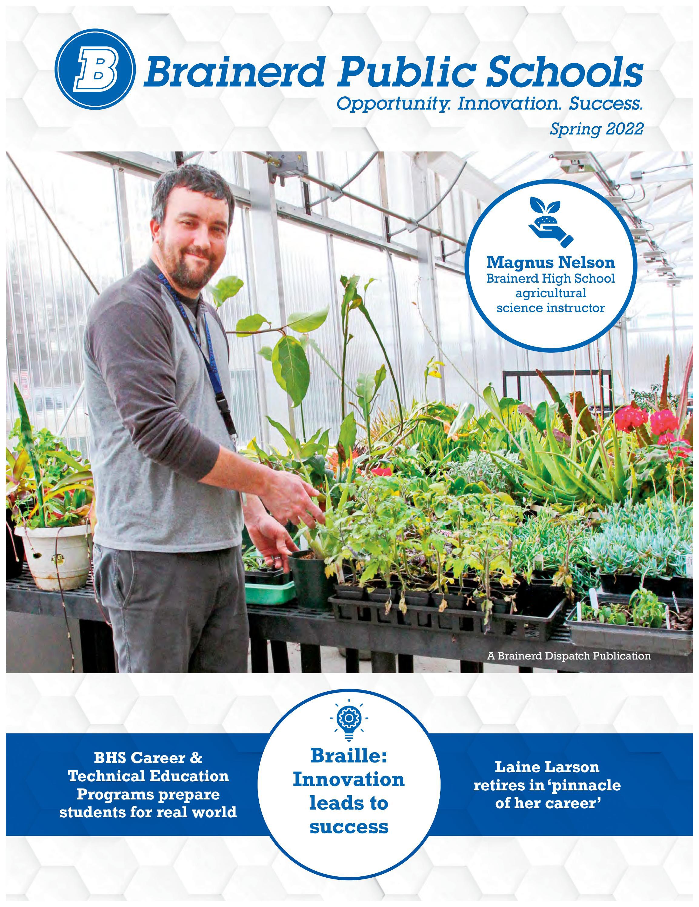 Brainerd Public Schools Magazine Spring 2022 by Brainerd Dispatch and