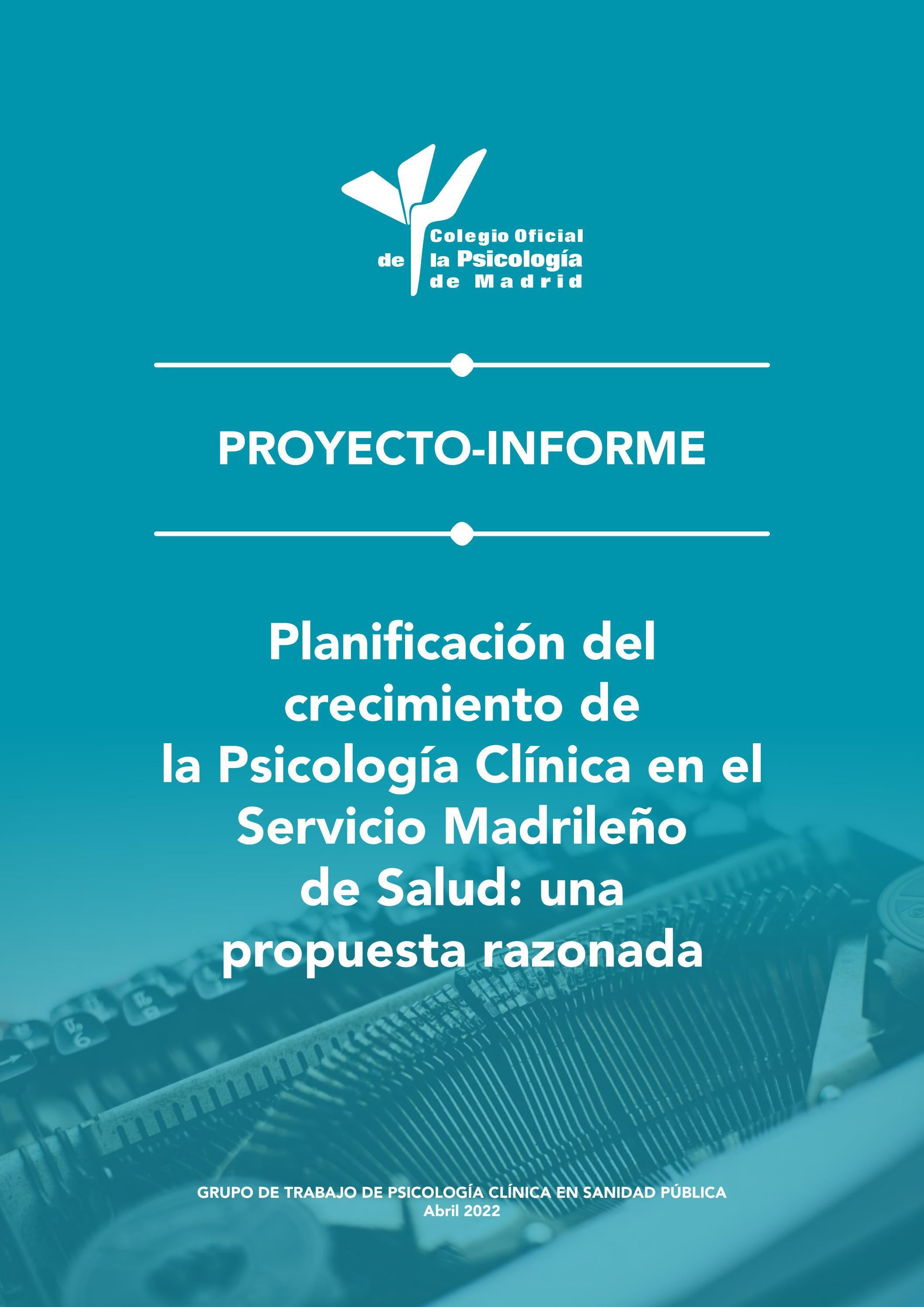 Planificación del crecimiento de la Psicología Clínica en el Servicio  Madrileño de by Colegio Oficial de la Psicología de Madrid - Issuu