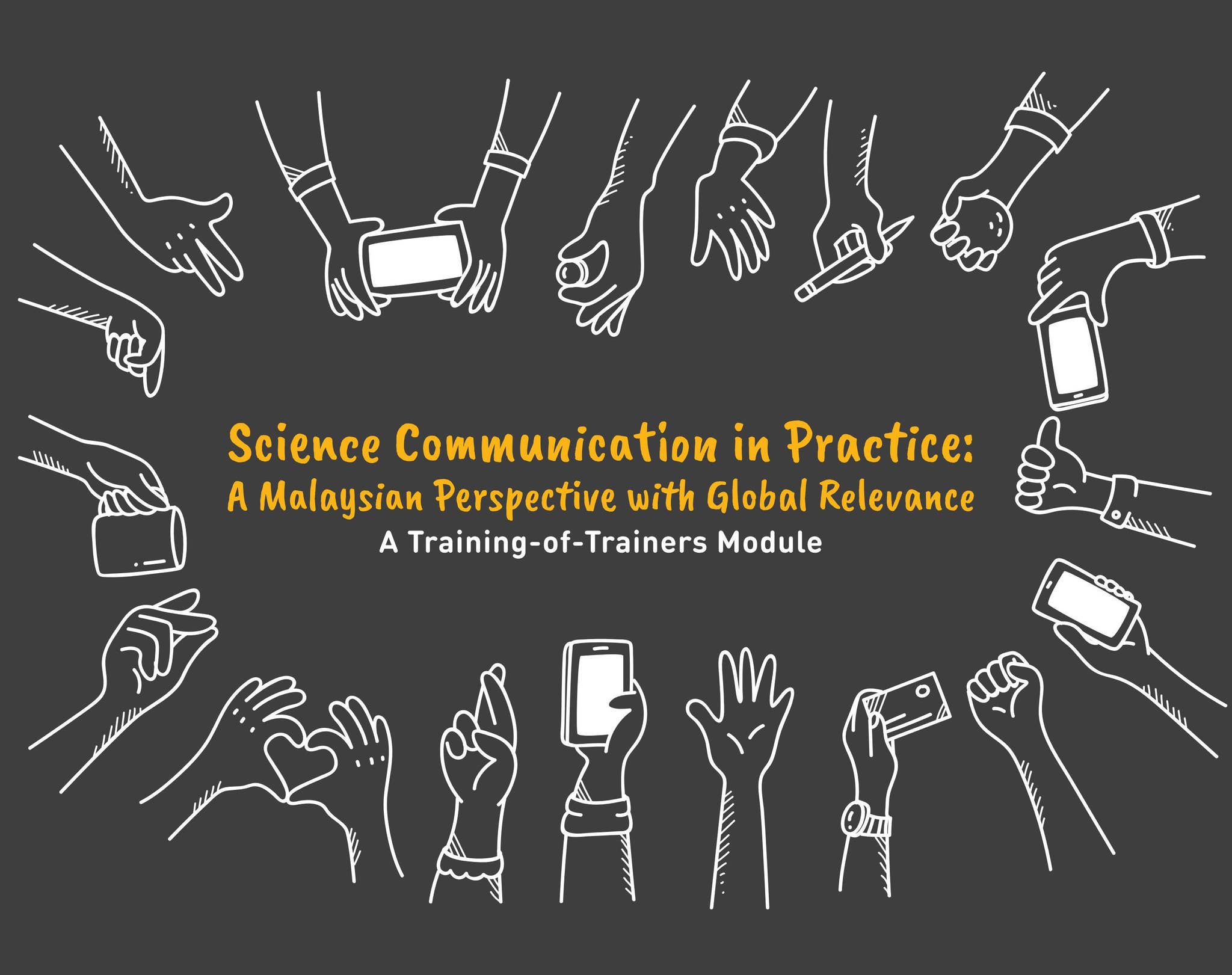 Science Communication in Practice: A Malaysia Perspective with Global ...