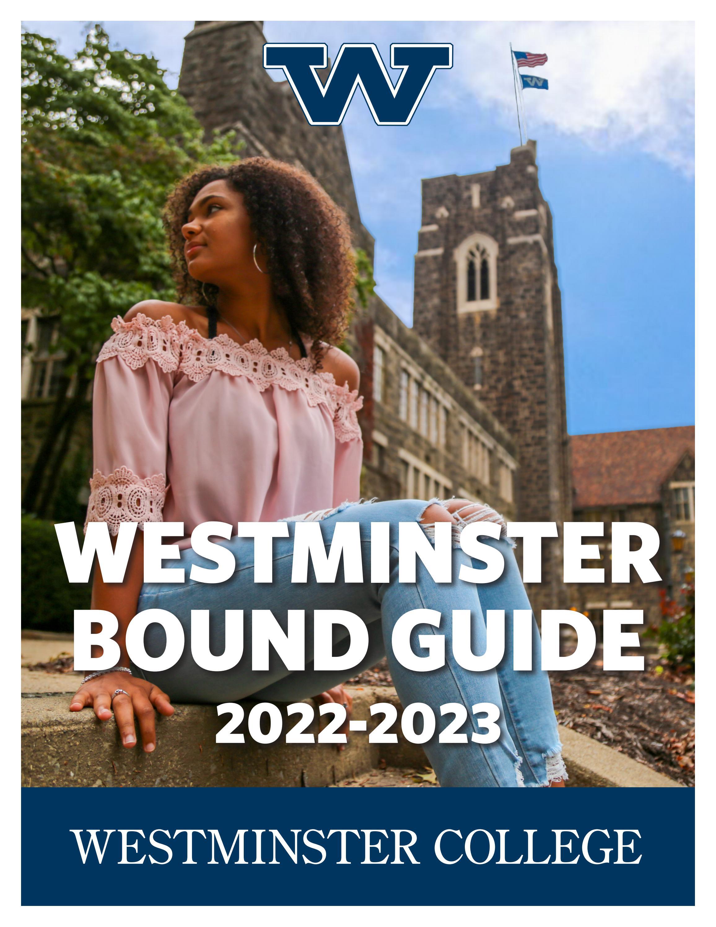 Westminster Bound Guide 20222023 by Westminster College Issuu