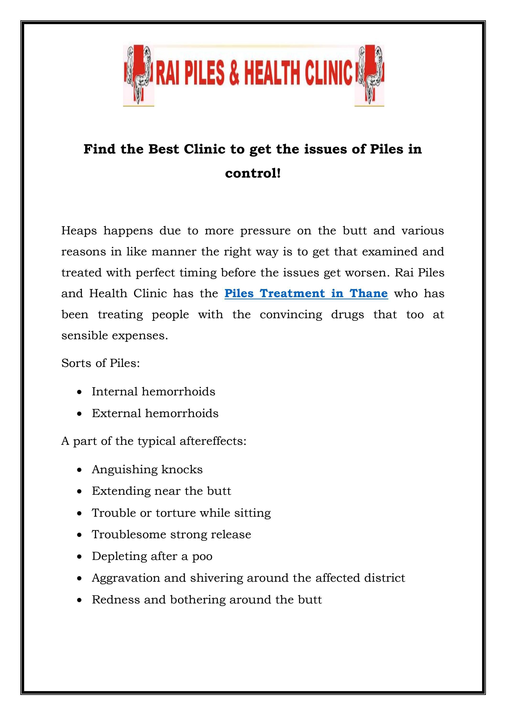 Find the Best Clinic to get the issues of Piles in control! by Rai