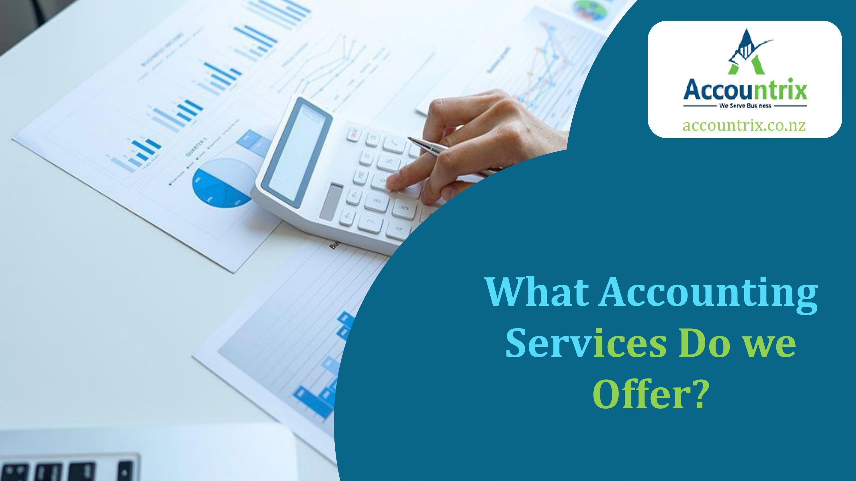 What Accounting Services Do we Offer? by Accountant In Auckland Issuu