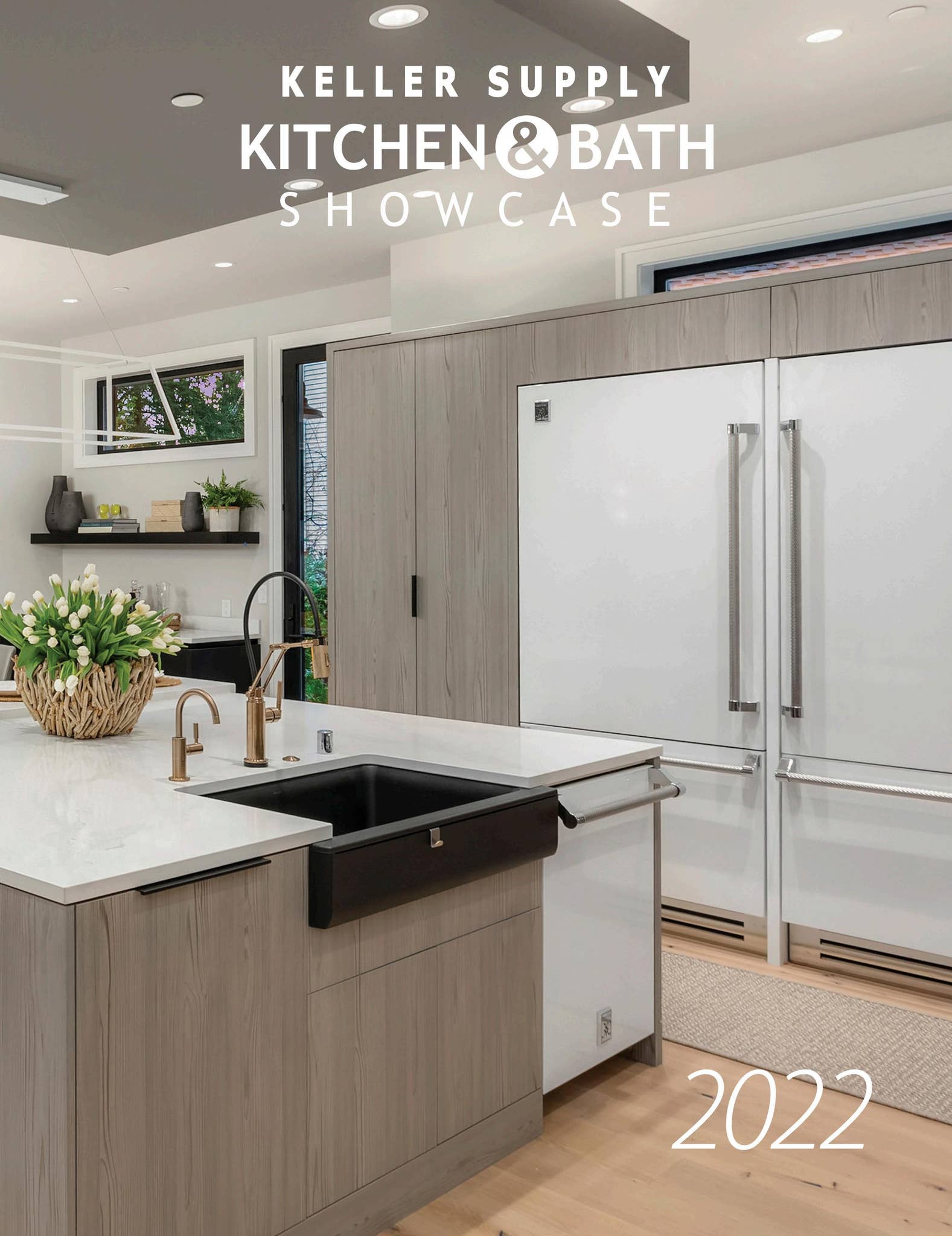 Keller Supply Kitchen & Bath Showcase 2022 Magazine by Keller Supply