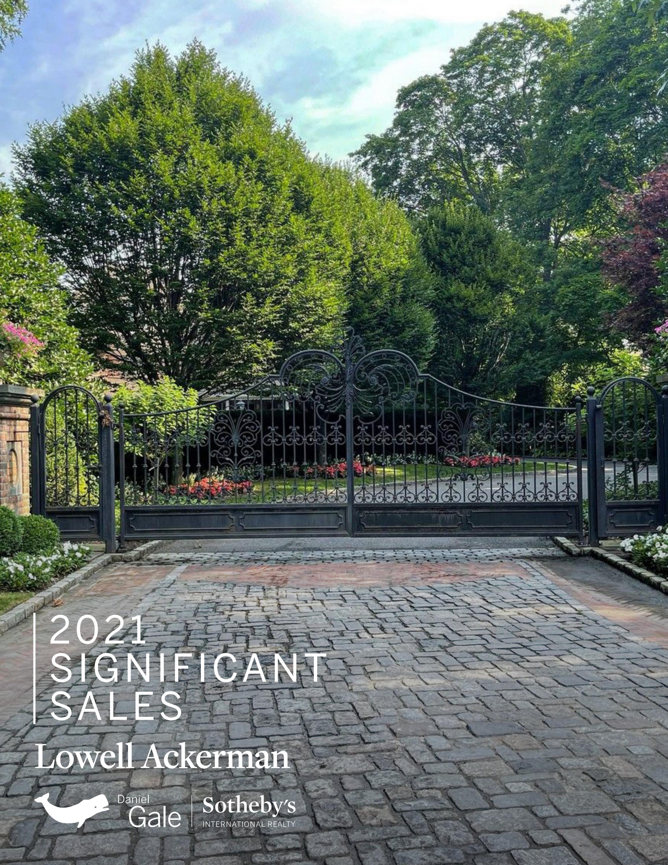 Lowell Ackerman 2021 Significant Sales by Daniel Gale Sotheby's