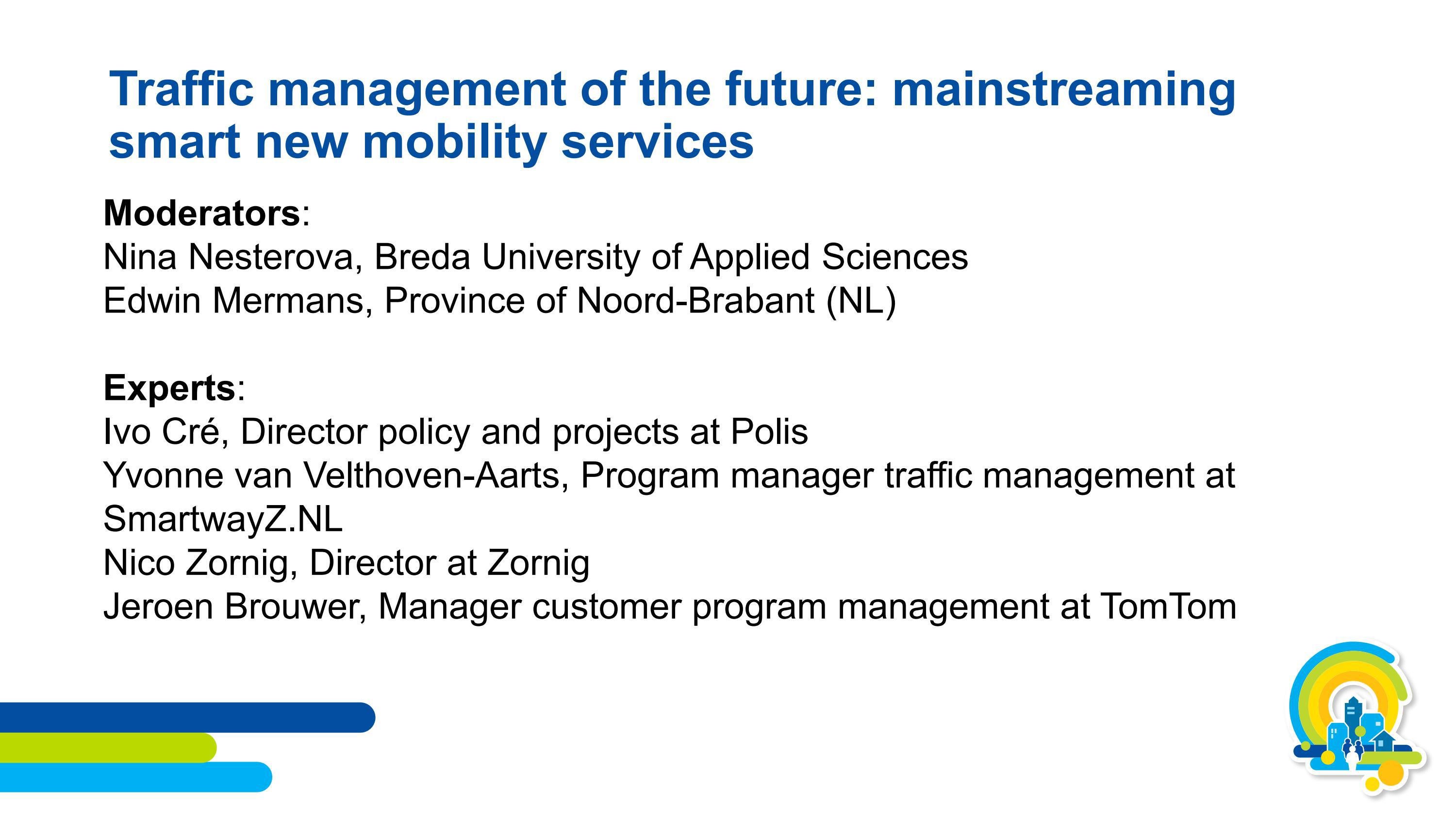 New Mobility Services Partnership Traffic management of the Future by