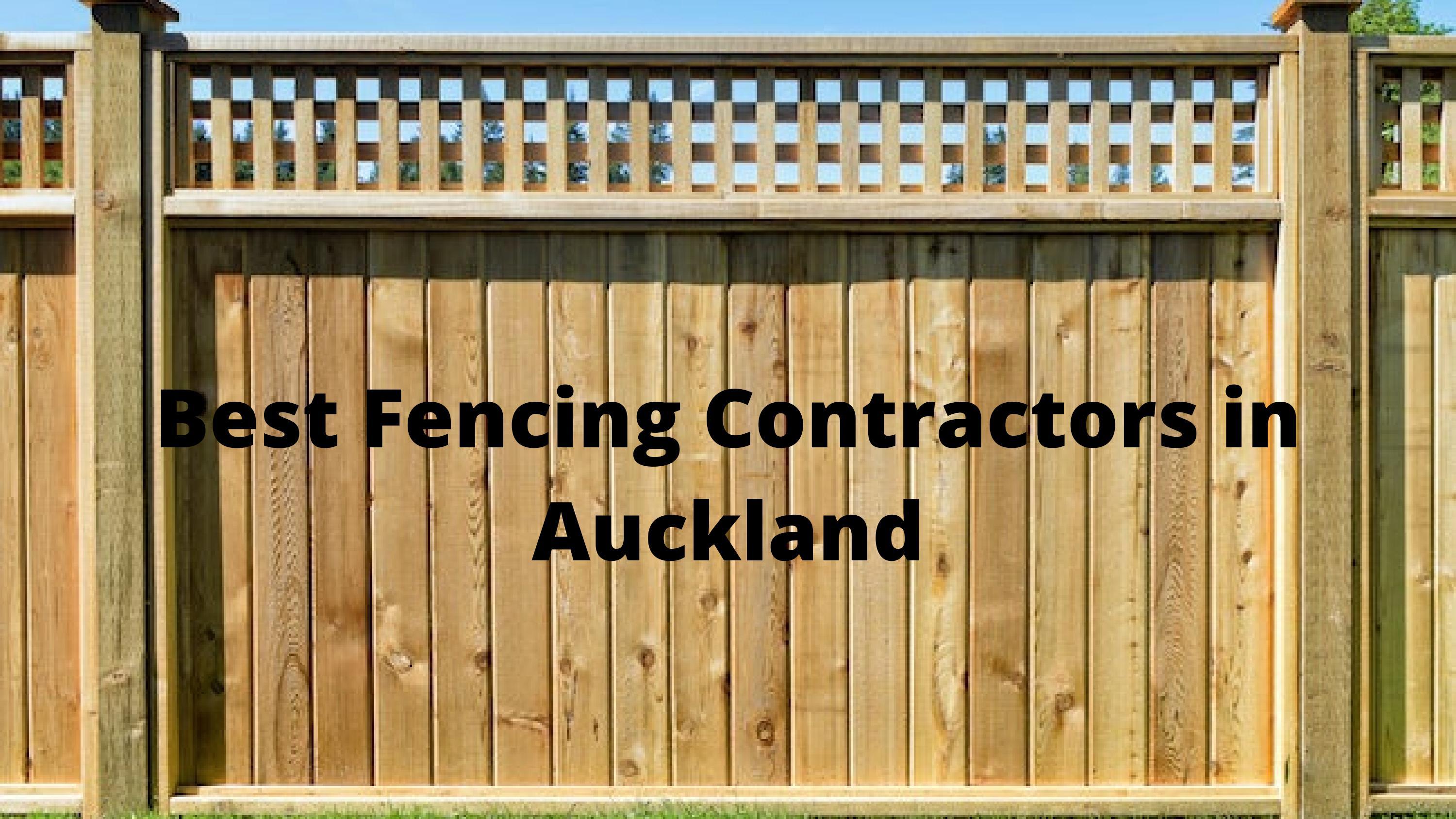 Best Fencing Contractors in Auckland by fencesauckland027 Issuu