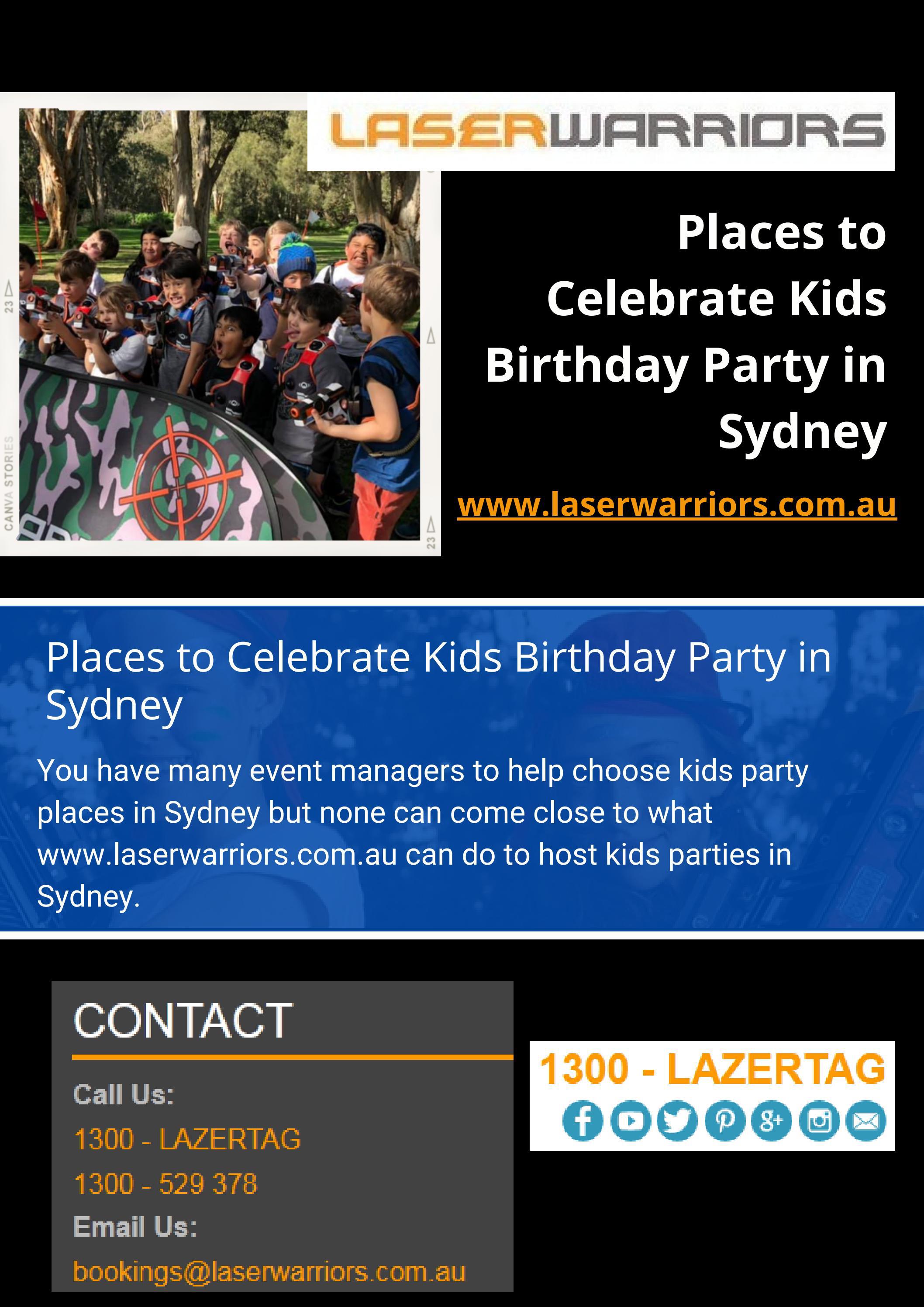 places-to-celebrate-kids-birthday-party-in-sydney-by-warriorslaser-issuu
