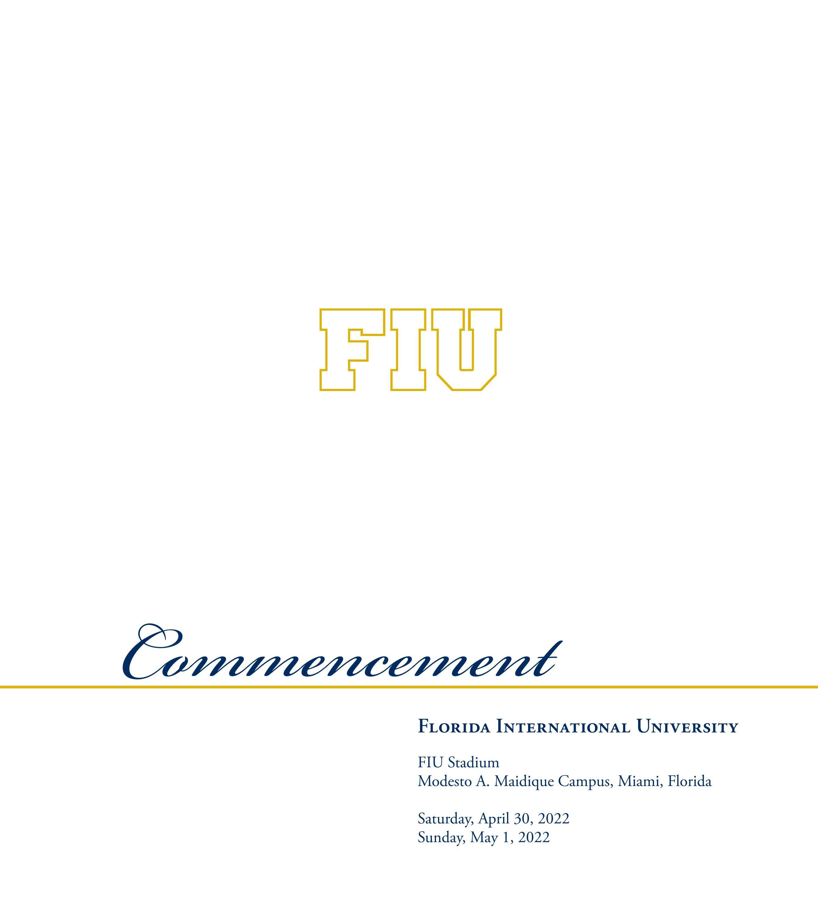 FIU Commencement Spring 2022 By FIU Issuu FIU Commencement Spring 2022 By FIU Issuu