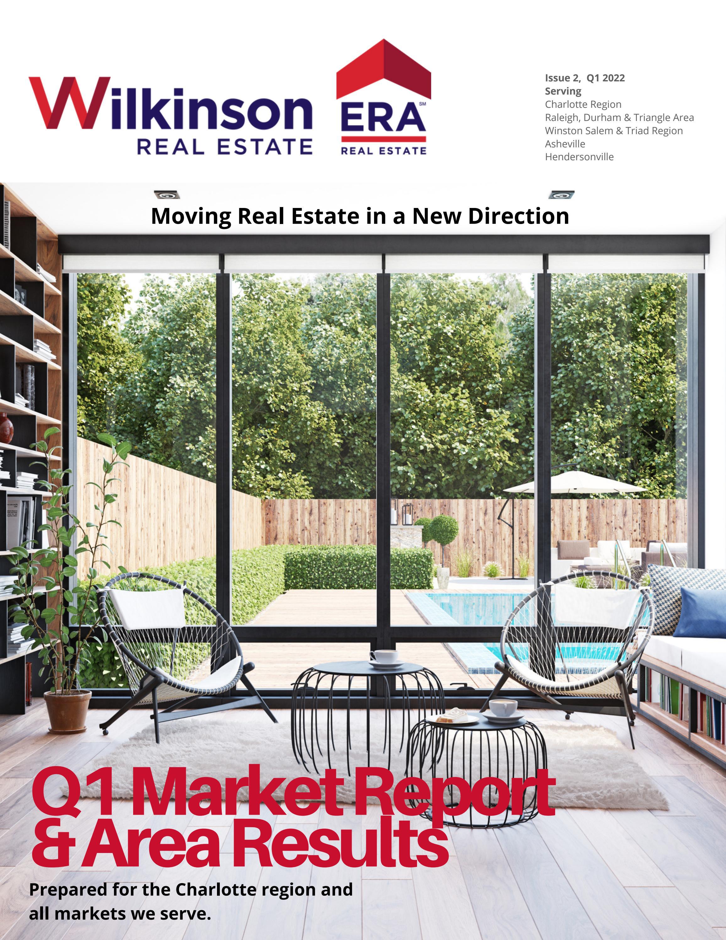 Wilkinson ERA Real Estate Q1 Area Market Report by ERA Live Moore Real Estate and our family of