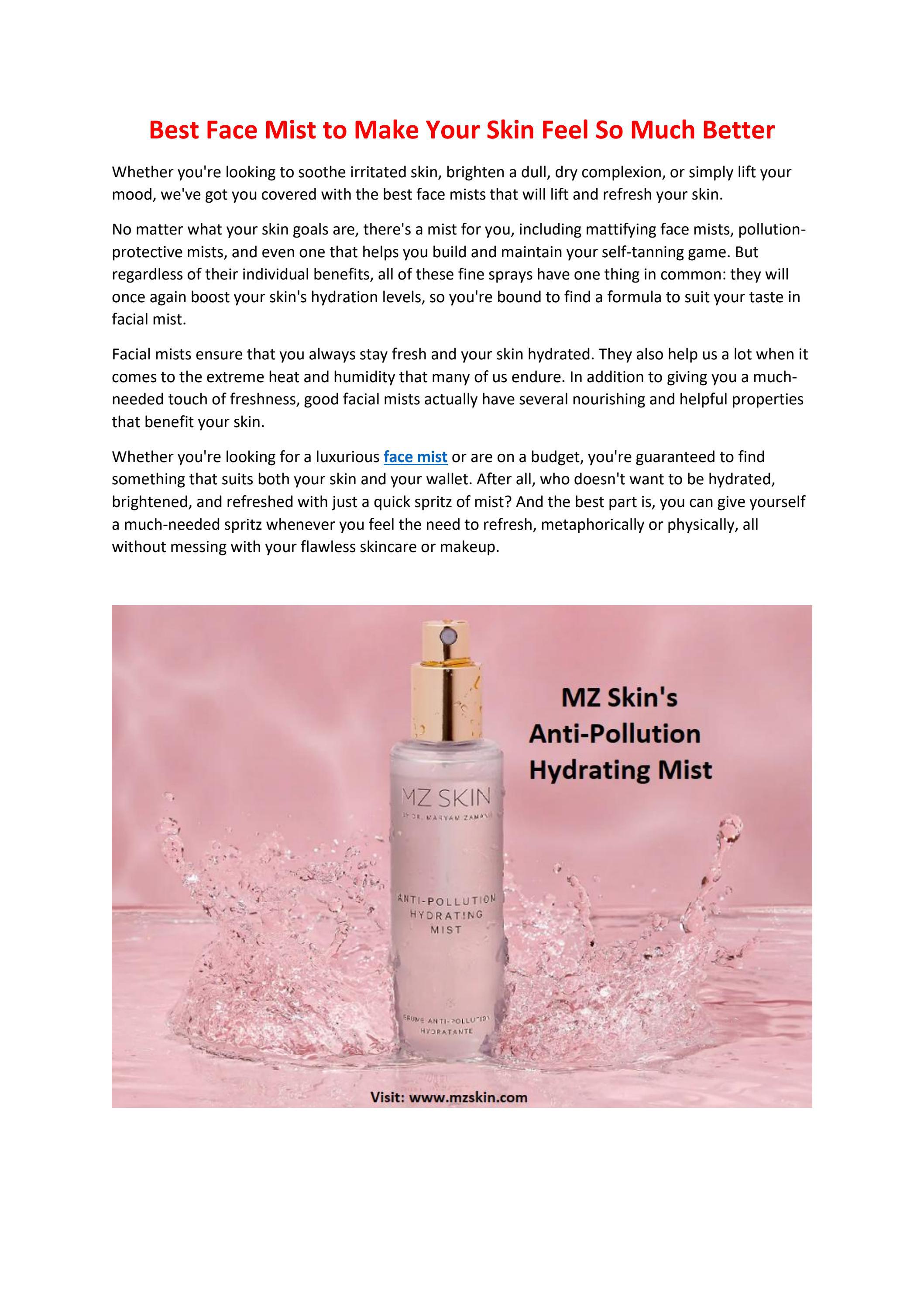 Best Face Mist to Make Your Skin Feel So Much Better by mzskin Issuu