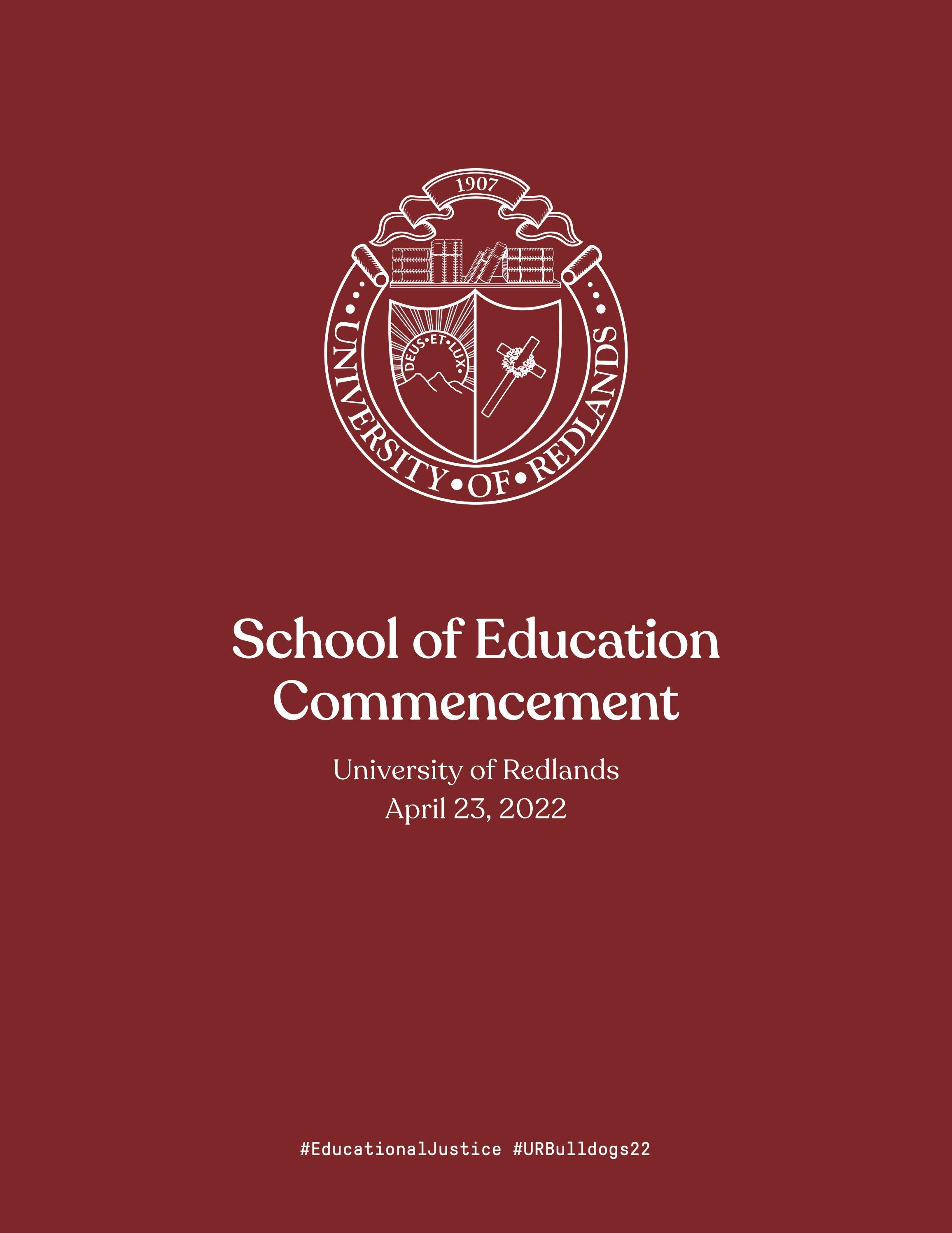 University of Redlands School of Education Commencement Program 2022 by