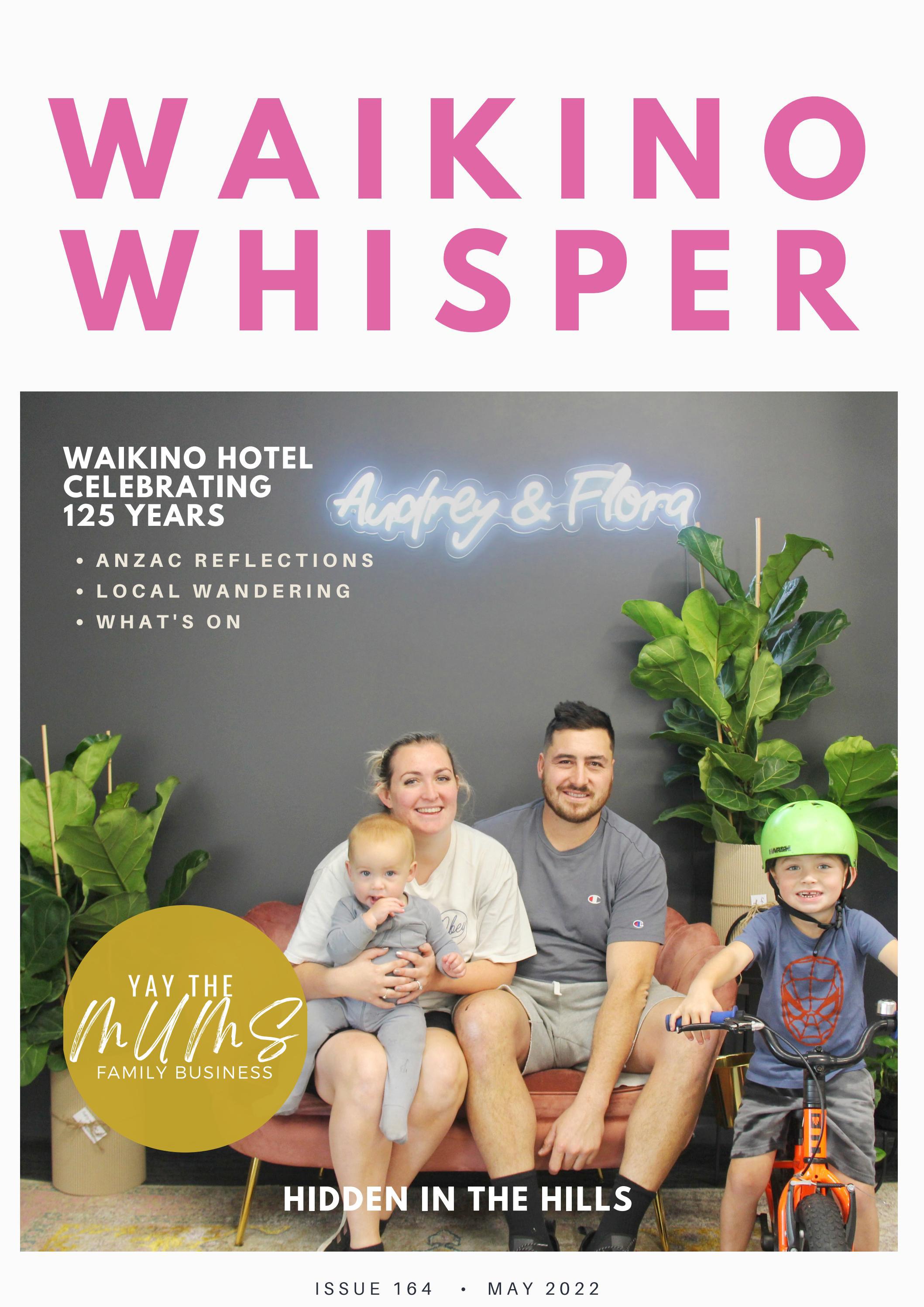 Waikino Whisper Issue 164 May 2022 by waikinowhisper - Issuu