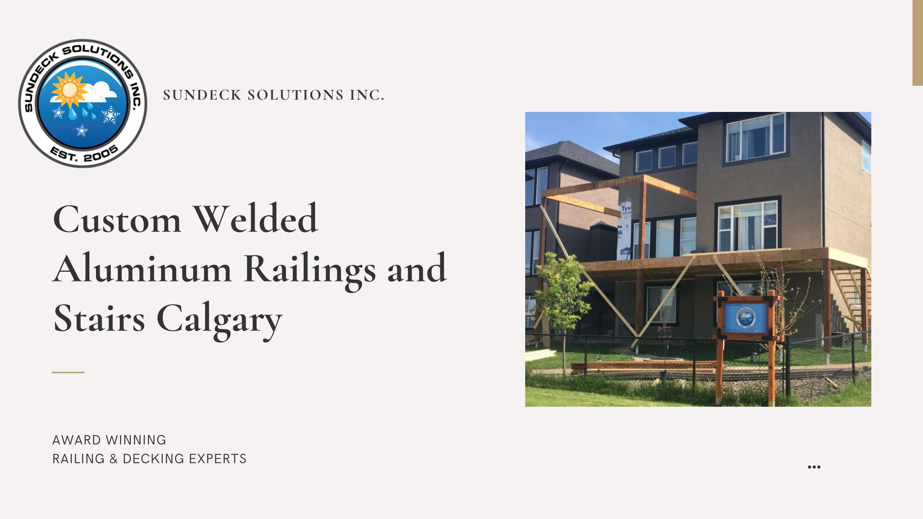 Custom Welded Aluminum Railings and Stairs Calgary by Sundeck Solutions