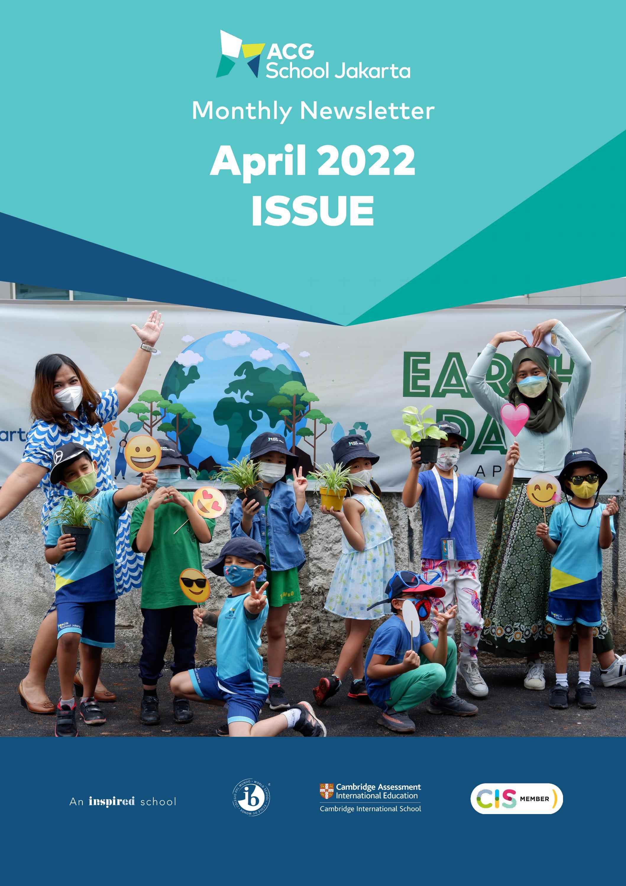 ACG School Jakarta April 2022 Newsletter by ACG Schools Issuu