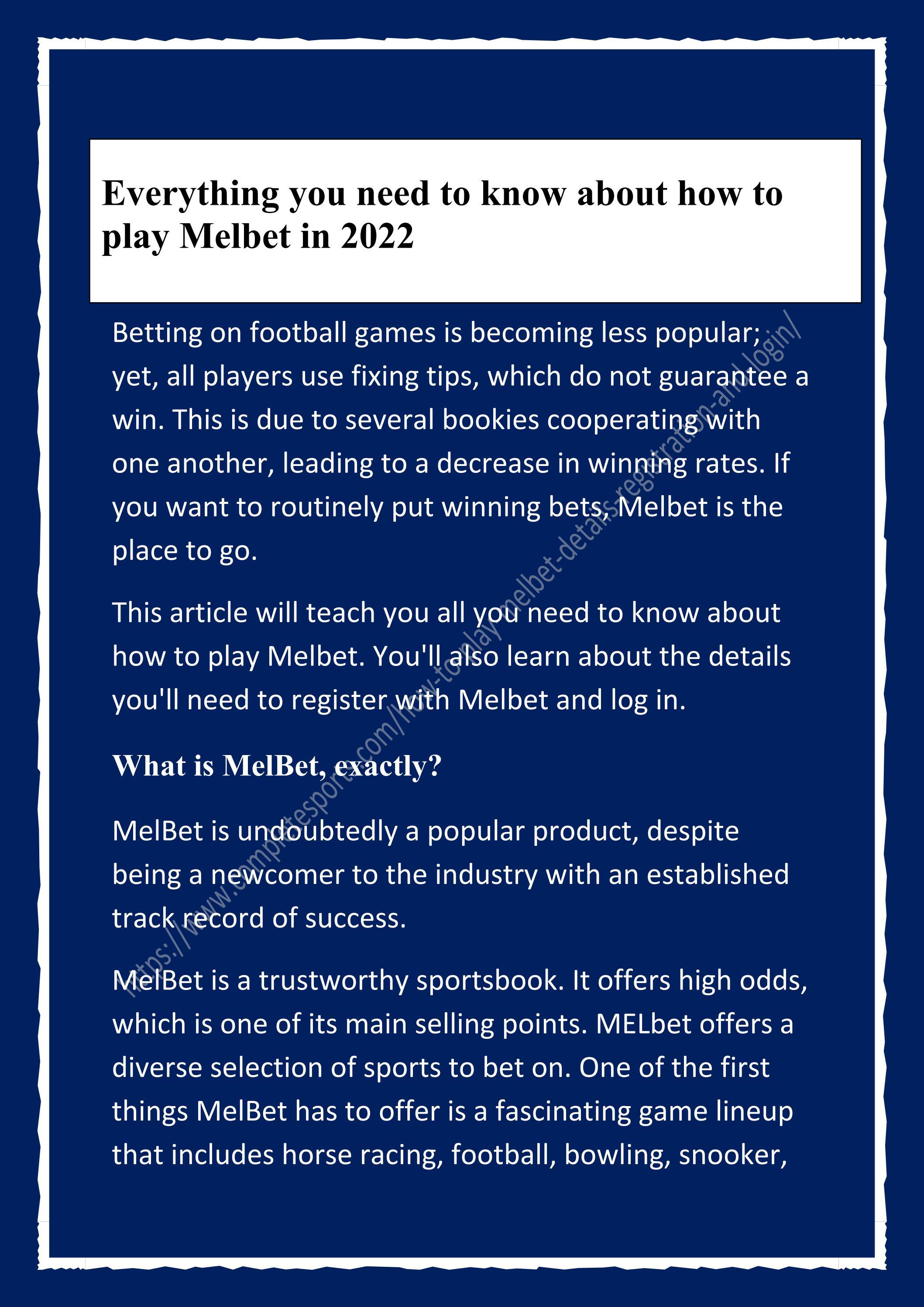 Everything you need to know about how to play Melbet in 2022 by