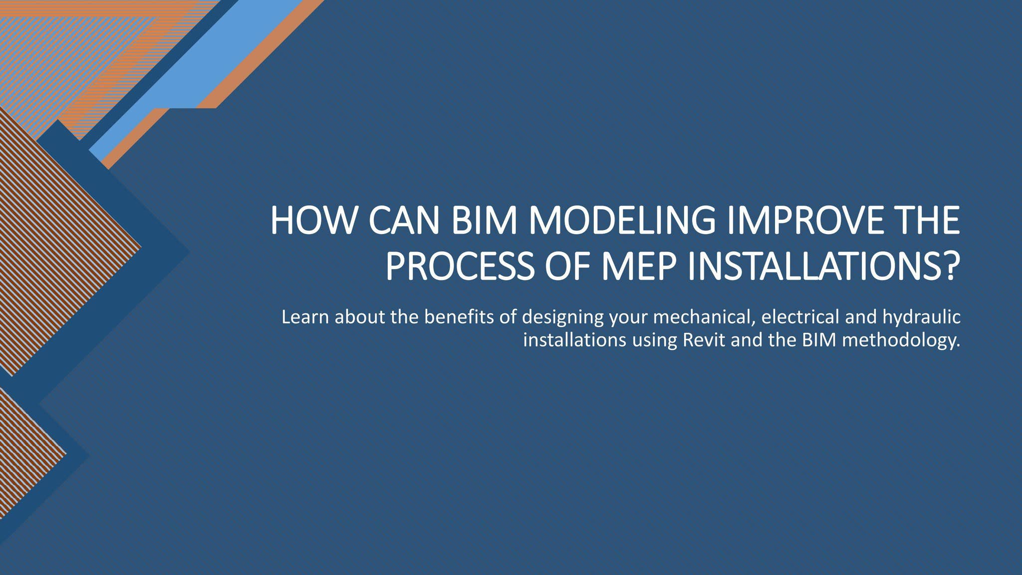HOW CAN BIM MODELING IMPROVE THE PROCESS OF MEP INSTALLATIONS? by ...