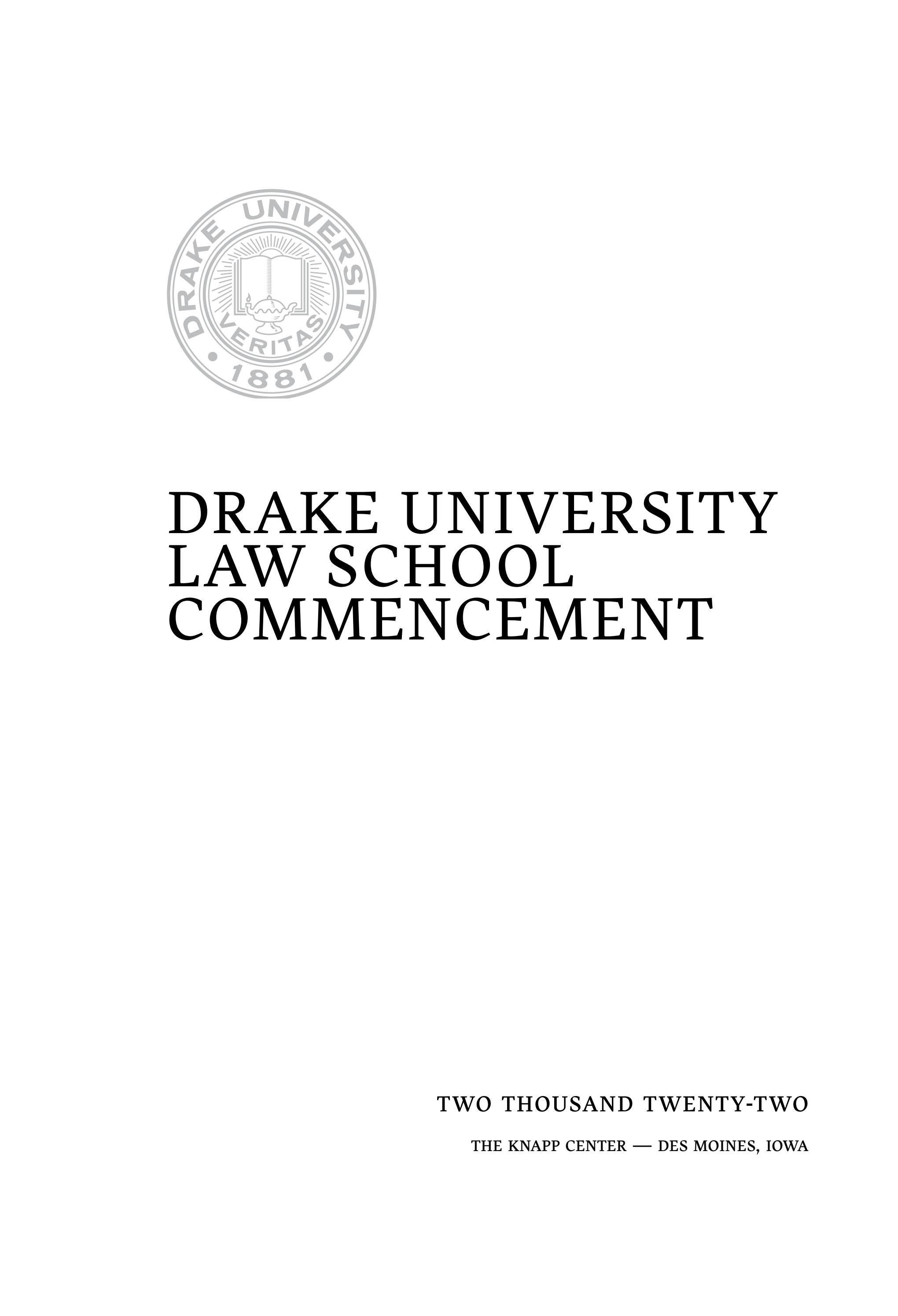2022 Drake University Law School Commencement by Drake University Issuu