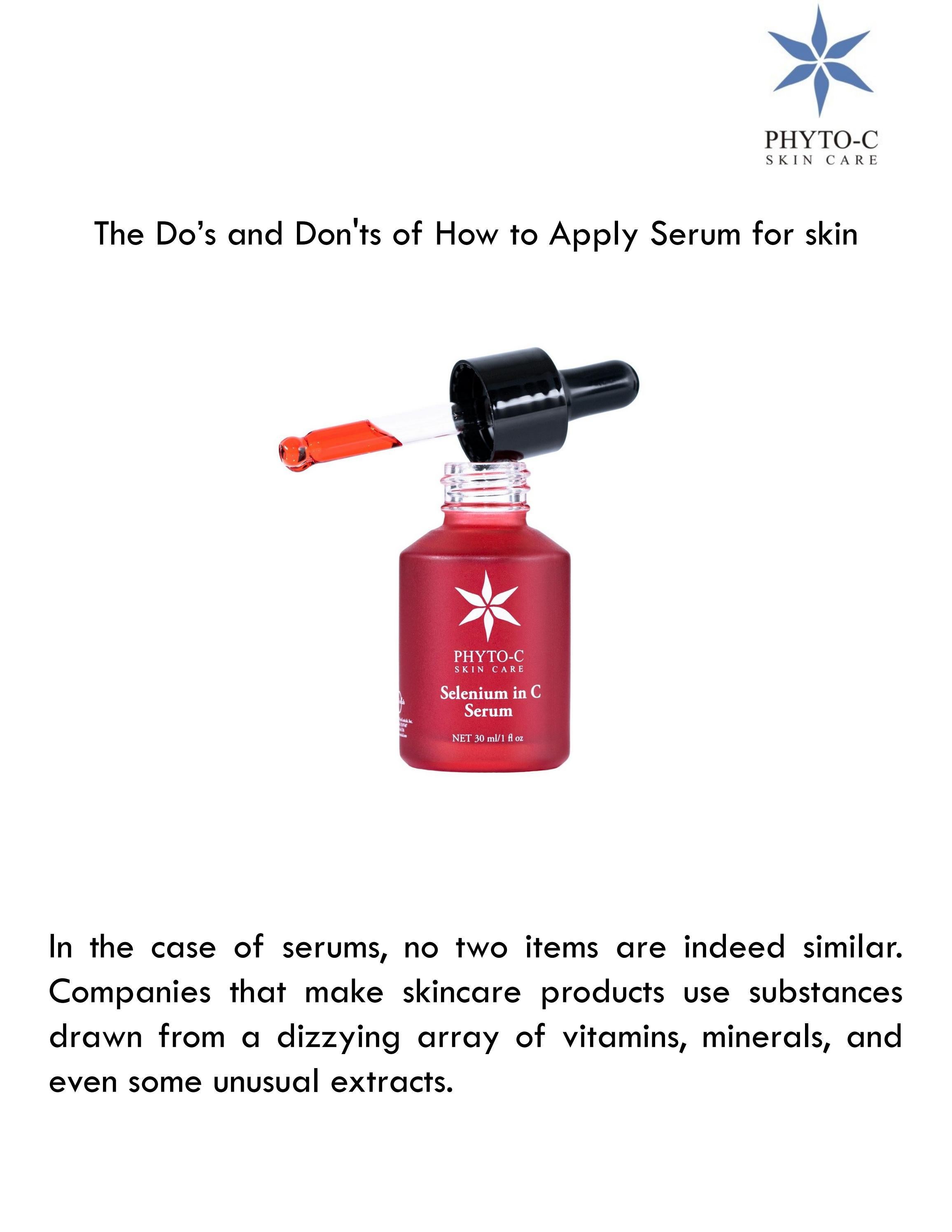 The Do’s and Don'ts of How to Apply Serum for skin by PhytoC Skin Care
